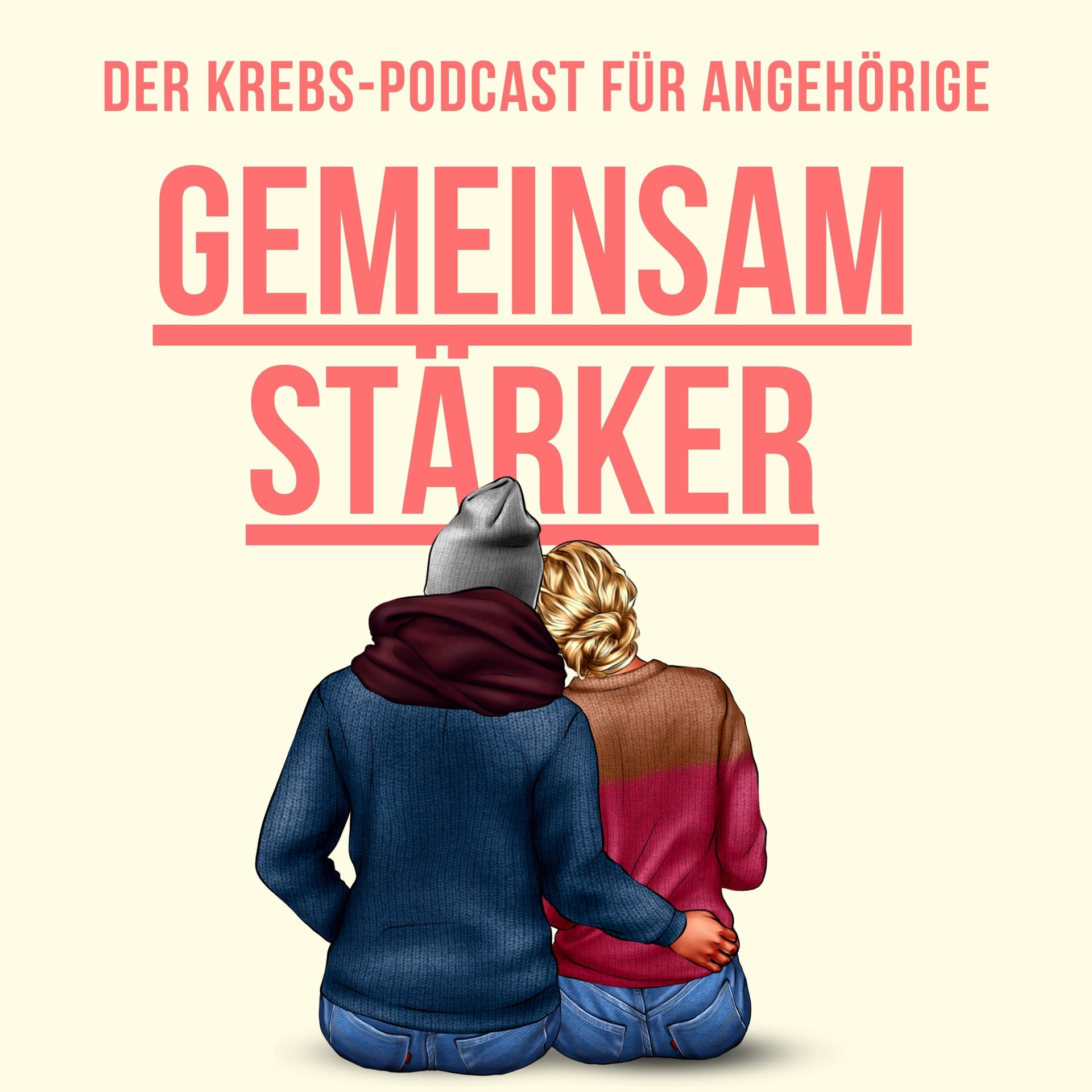 Gemeinsam stärker - der Krebs-Podcast für Angehörige - Podcasts