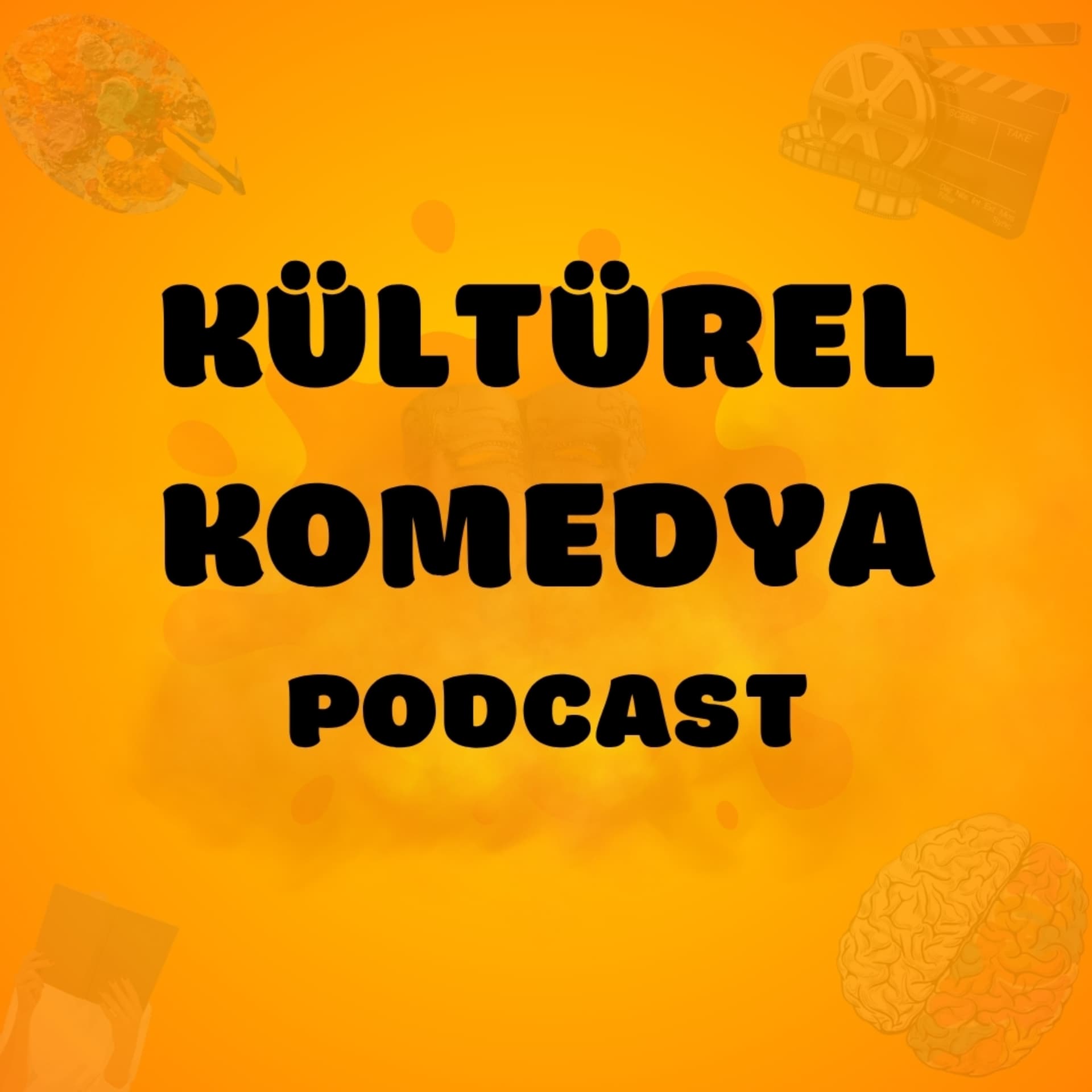 Kültürel Komedya - Podcasts