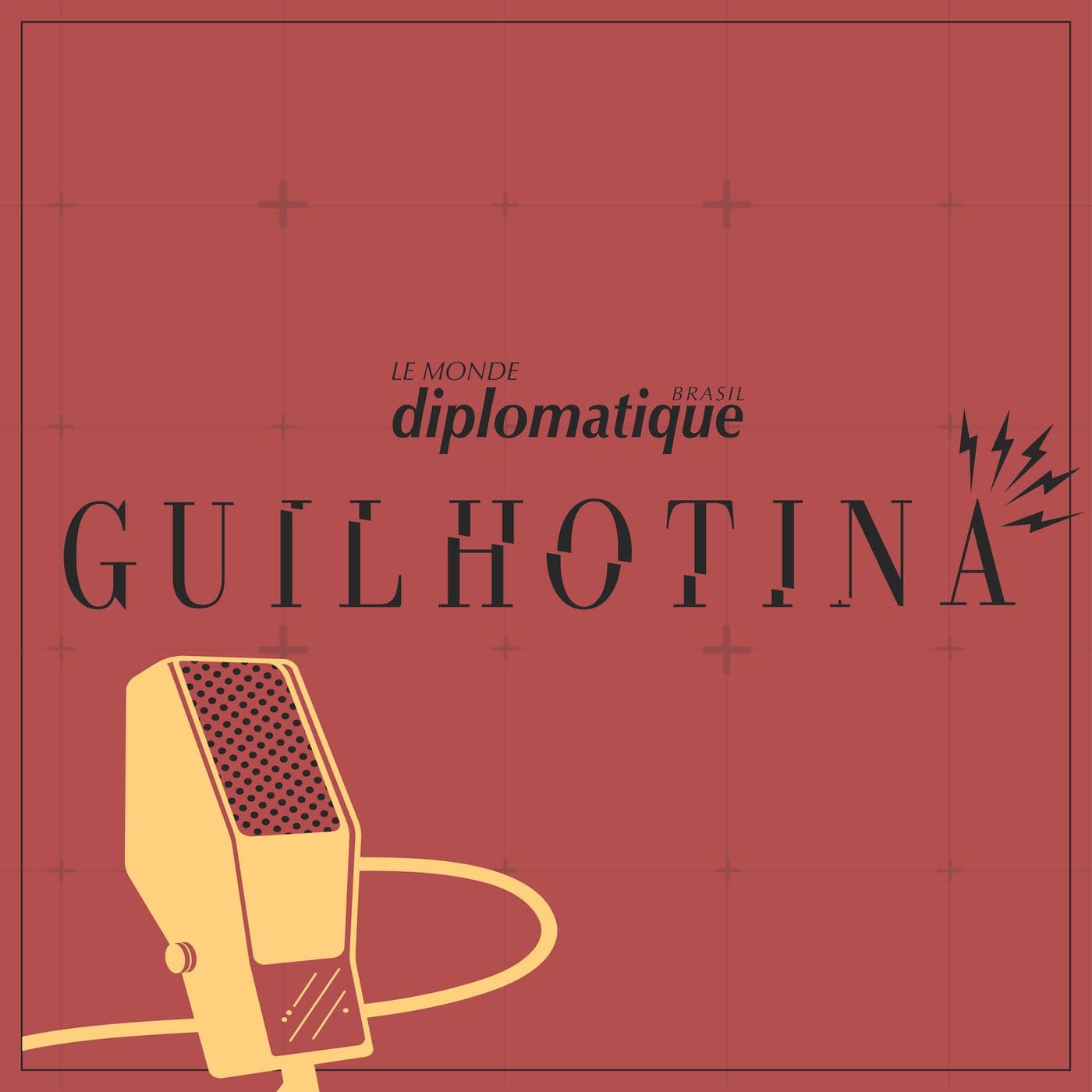Guilhotina | Le Monde Diplomatique Brasil - Podcasts