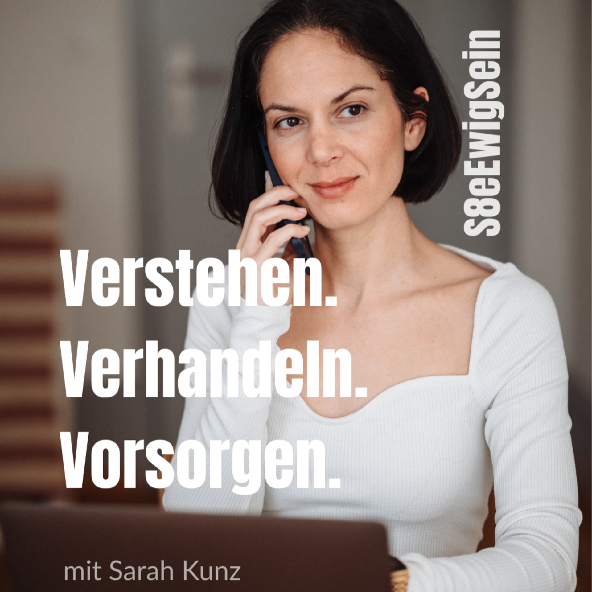 s8eewigsein | Sarah Kunz l Altersvorsorge verstehen - Podcasts