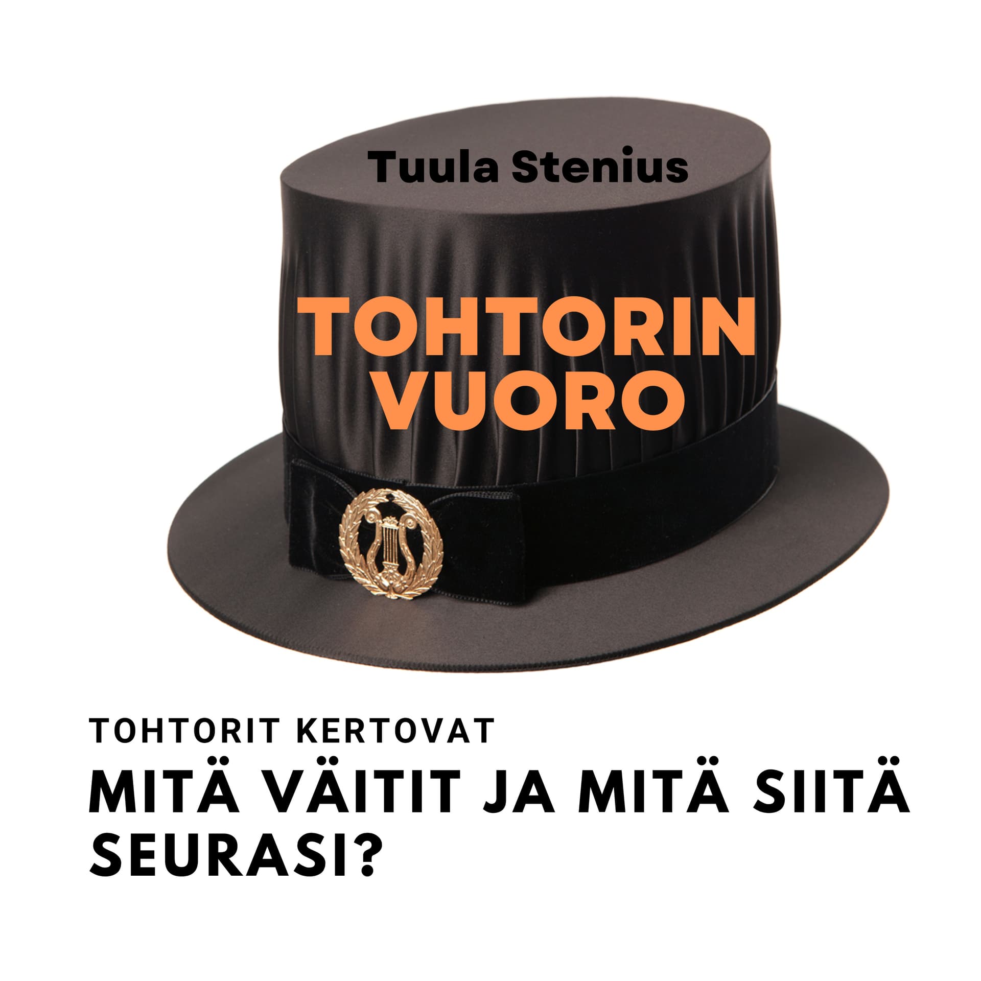 Tohtorin vuoro - Podcasts