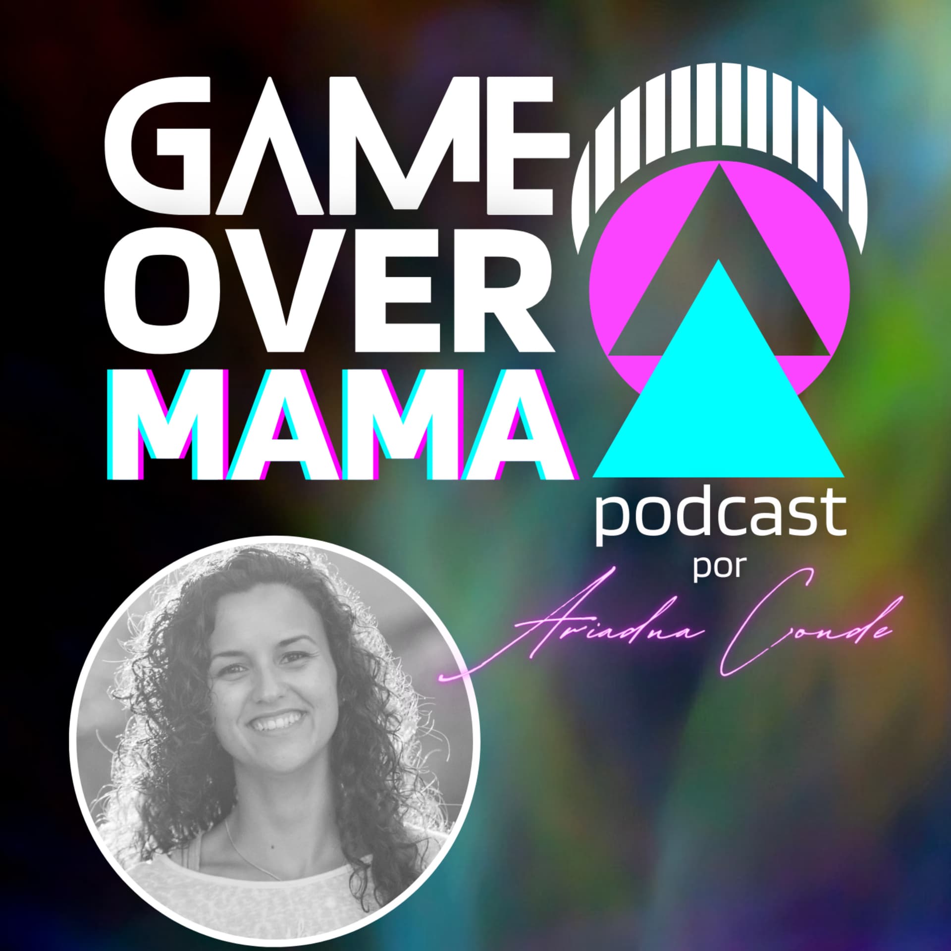 Game Over Mama - Podcasts