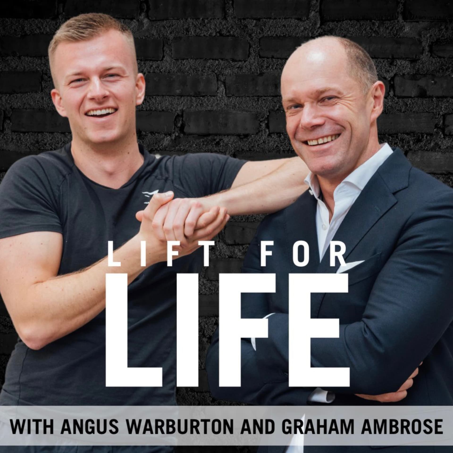 Lift For Life with Graham and Angus - Podcasts