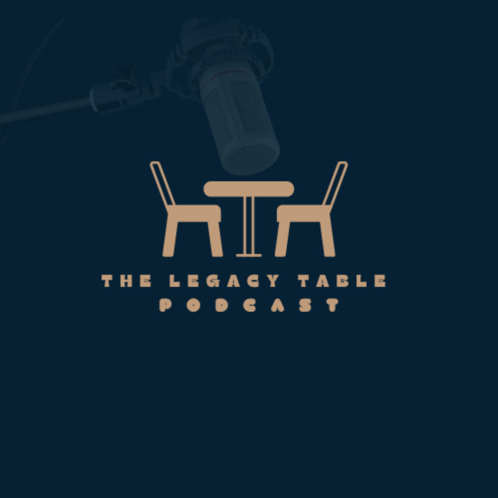 The Legacy Table - Podcasts