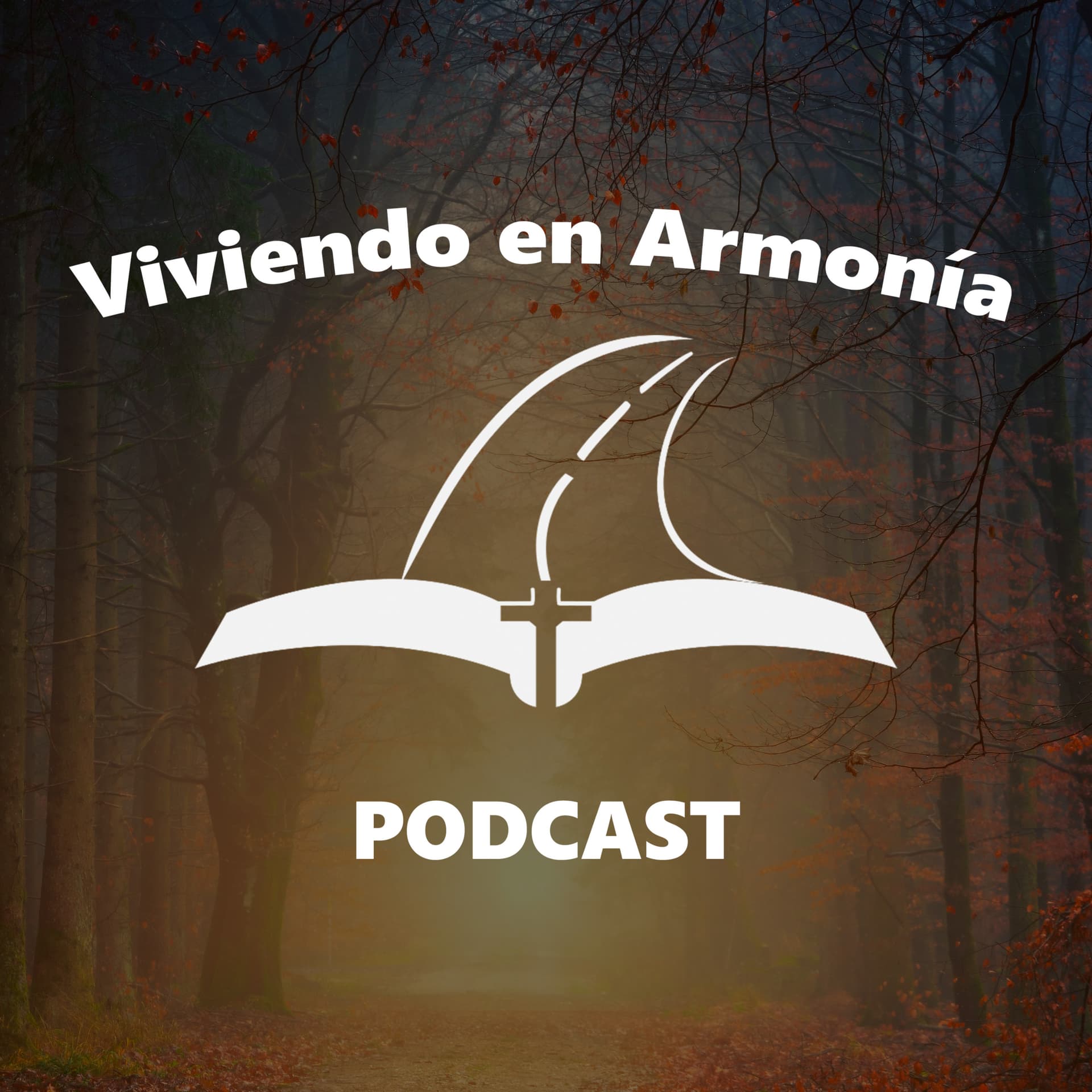 Viviendo en Armonía - Podcasts