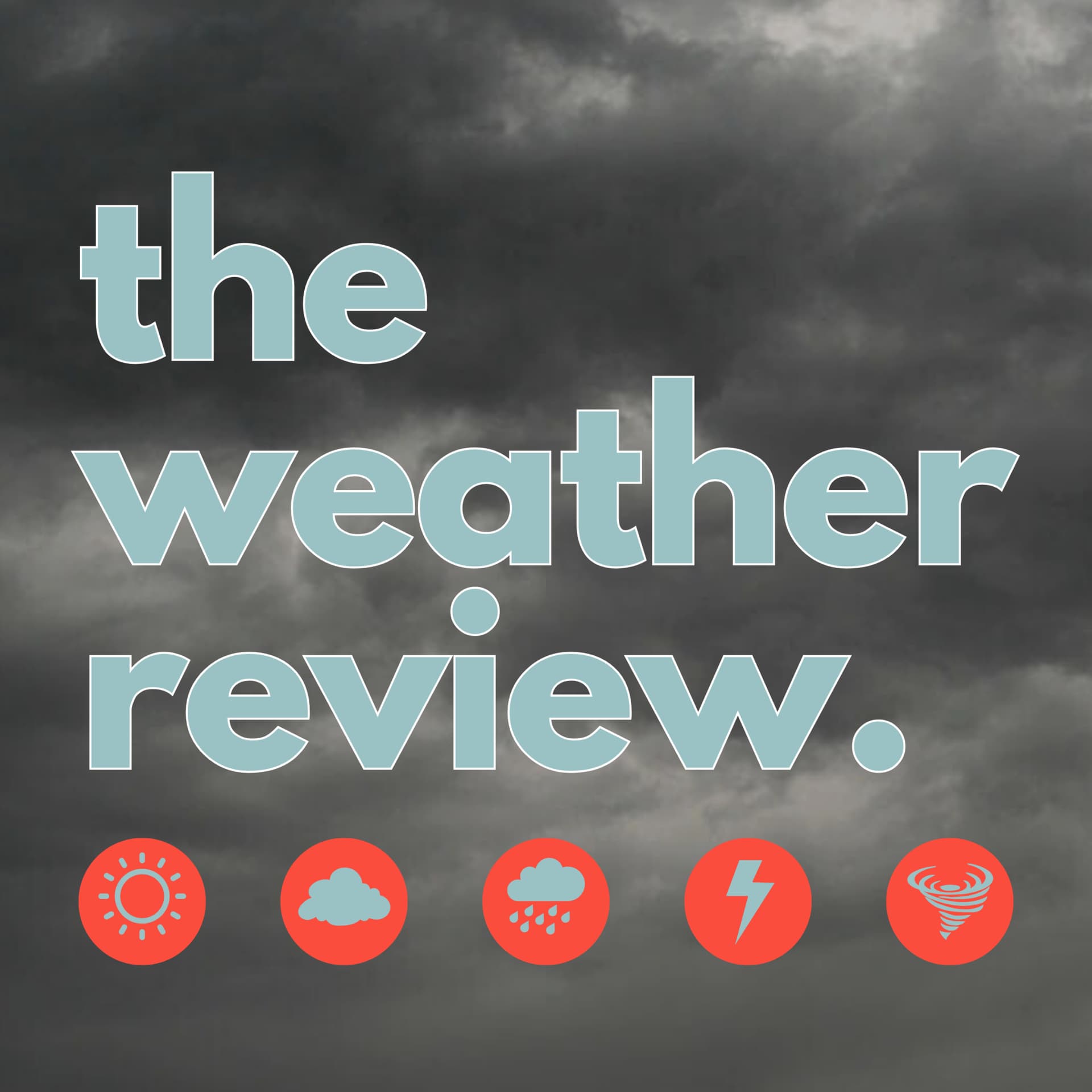 The Weather Review - Podcasts