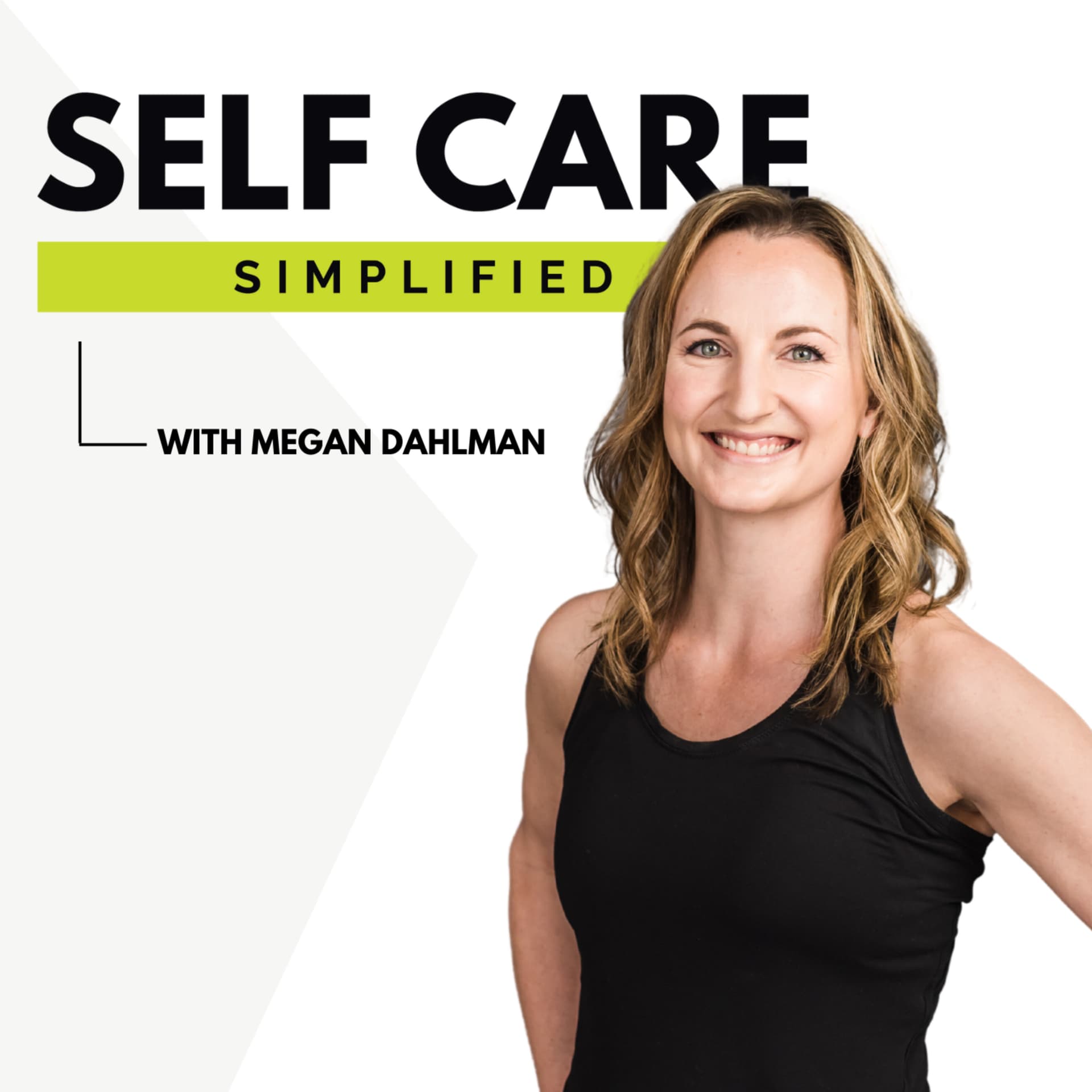 Self Care Simplified - Podcasts