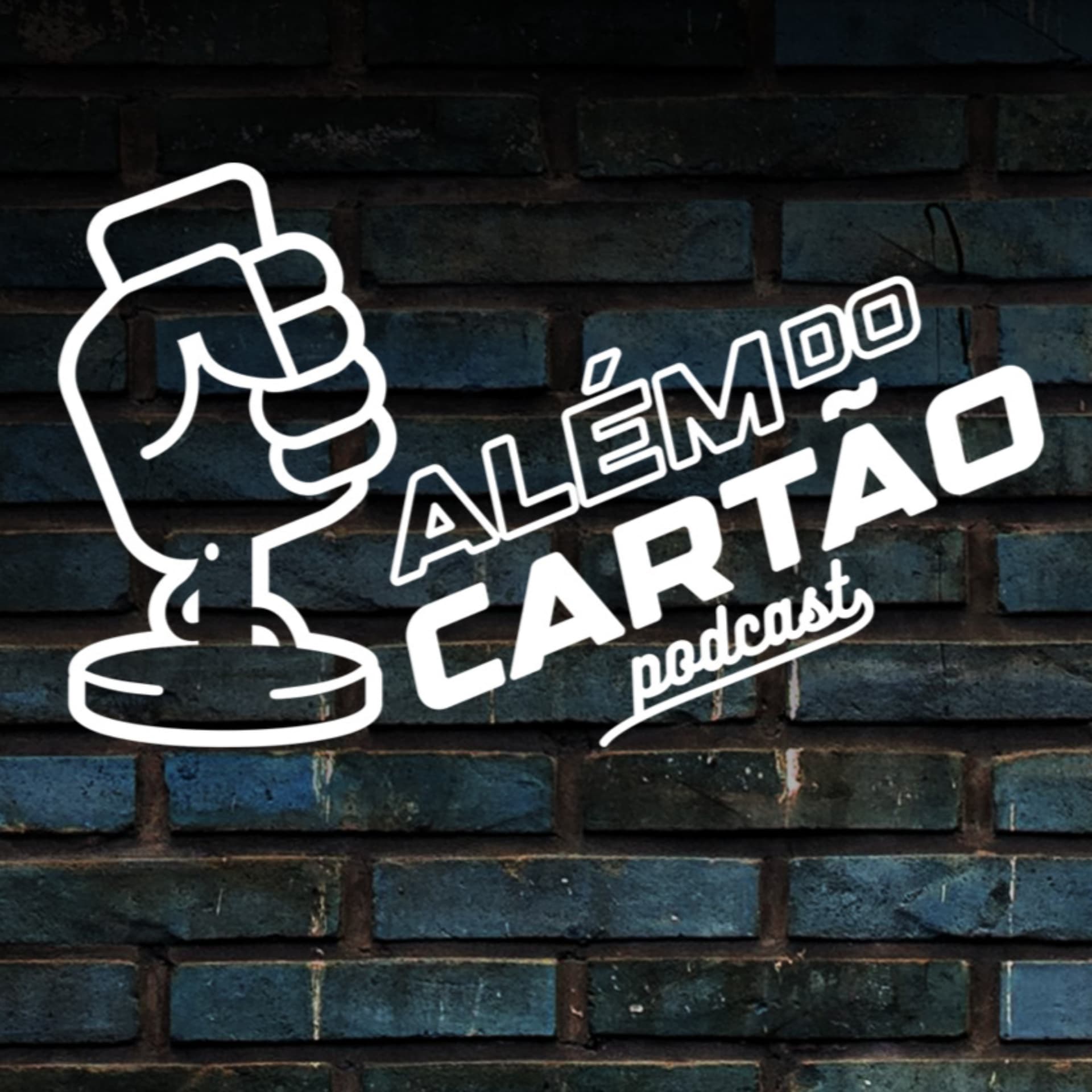Além do Cartão - Podcasts
