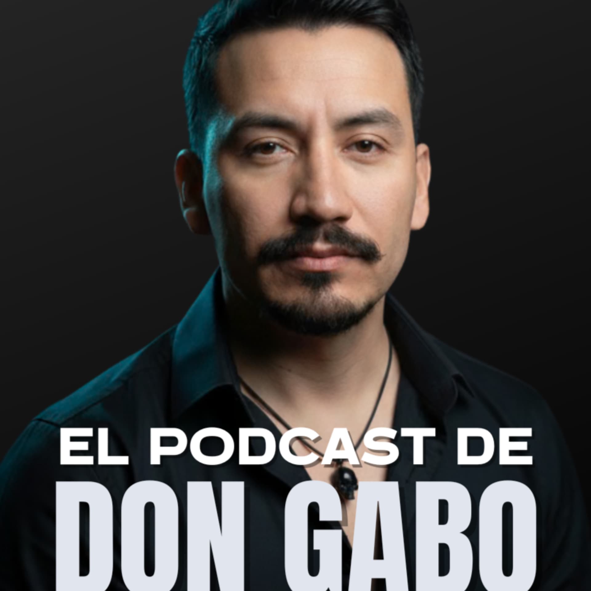 El Podcast de Don Gabo - Podcasts