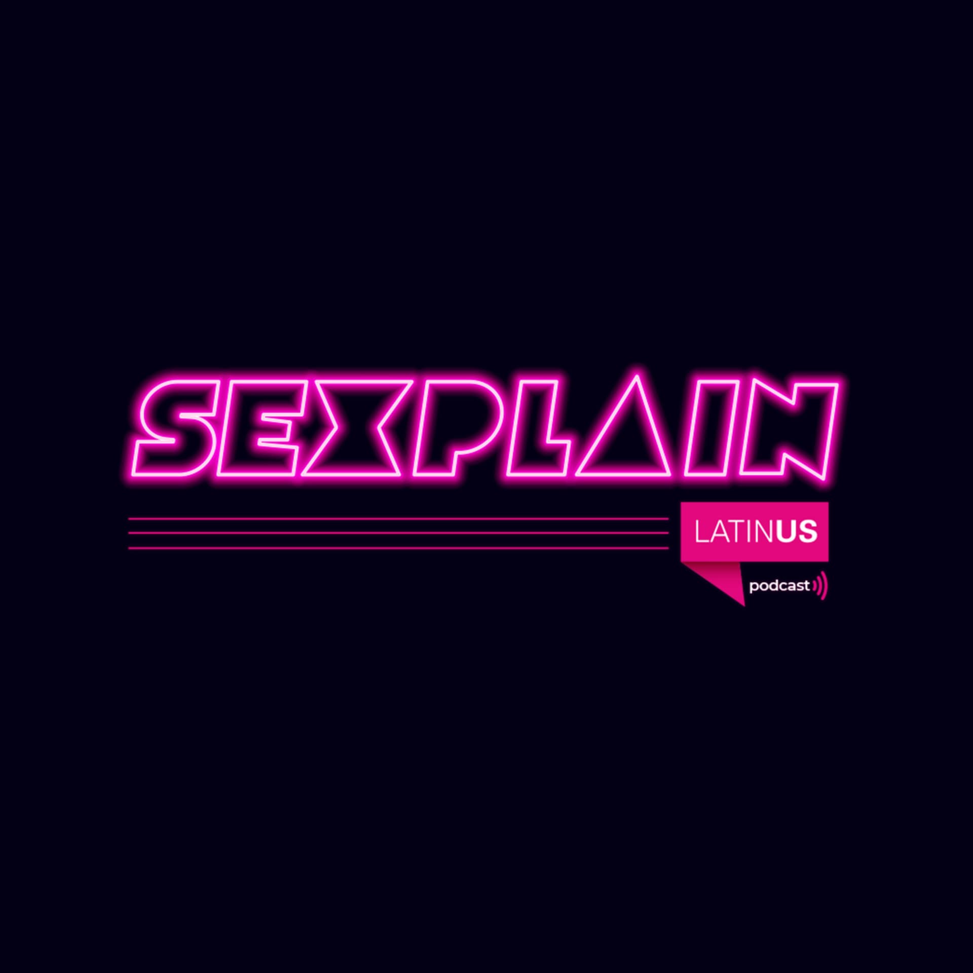 Sexplain - Podcasts