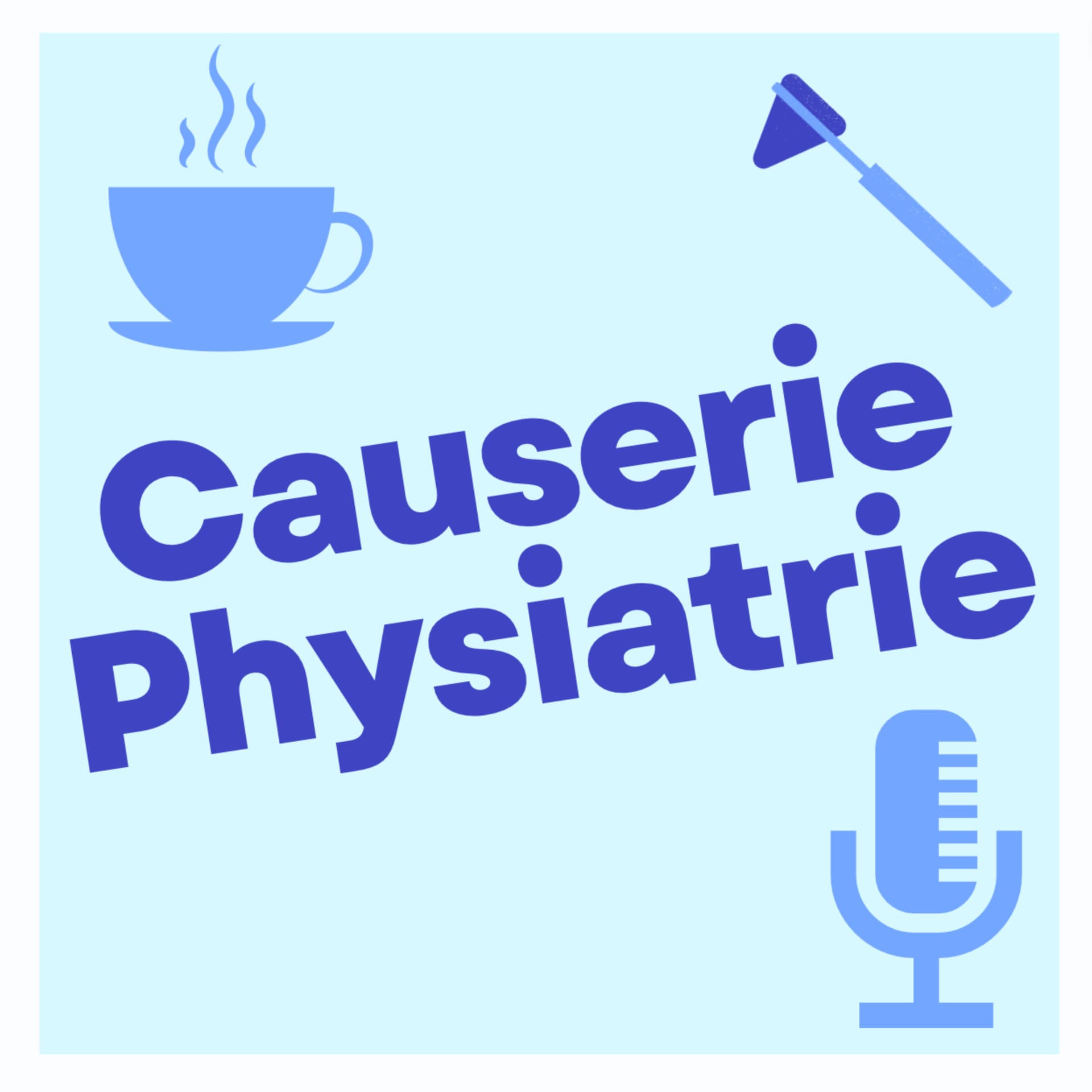 Causerie Physiatrie - Podcasts