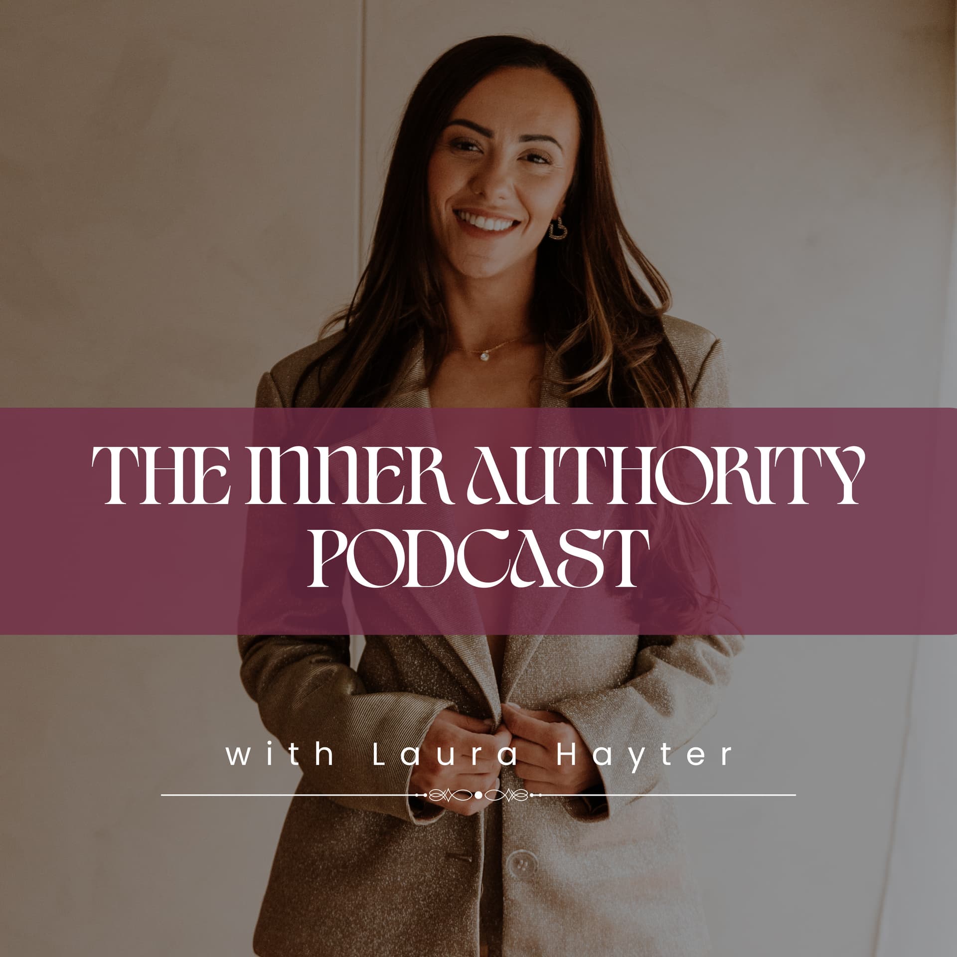 The Inner Authority Podcast With Laura Hayter