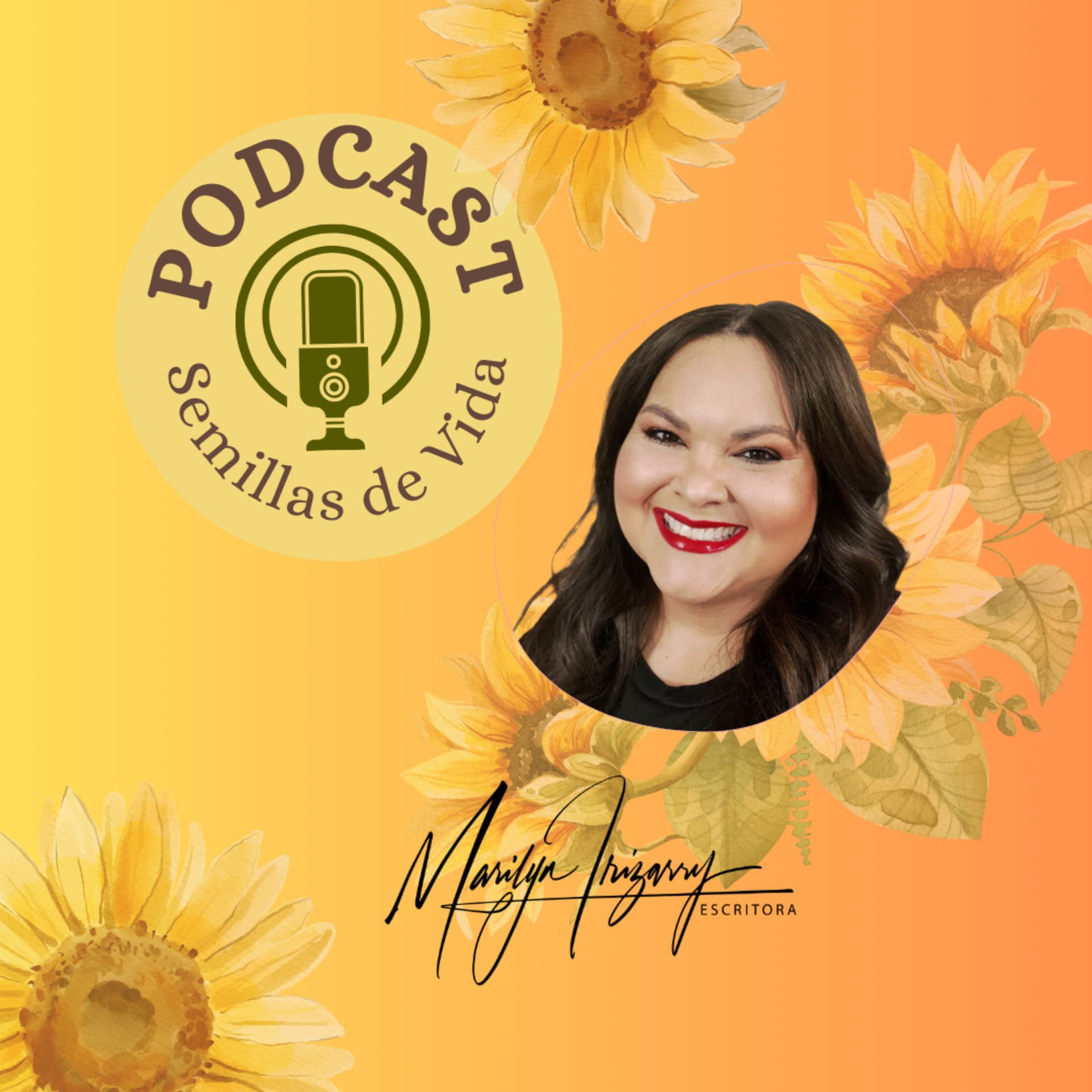 Semillas de Vida de Marilyn Irizarry - Podcasts