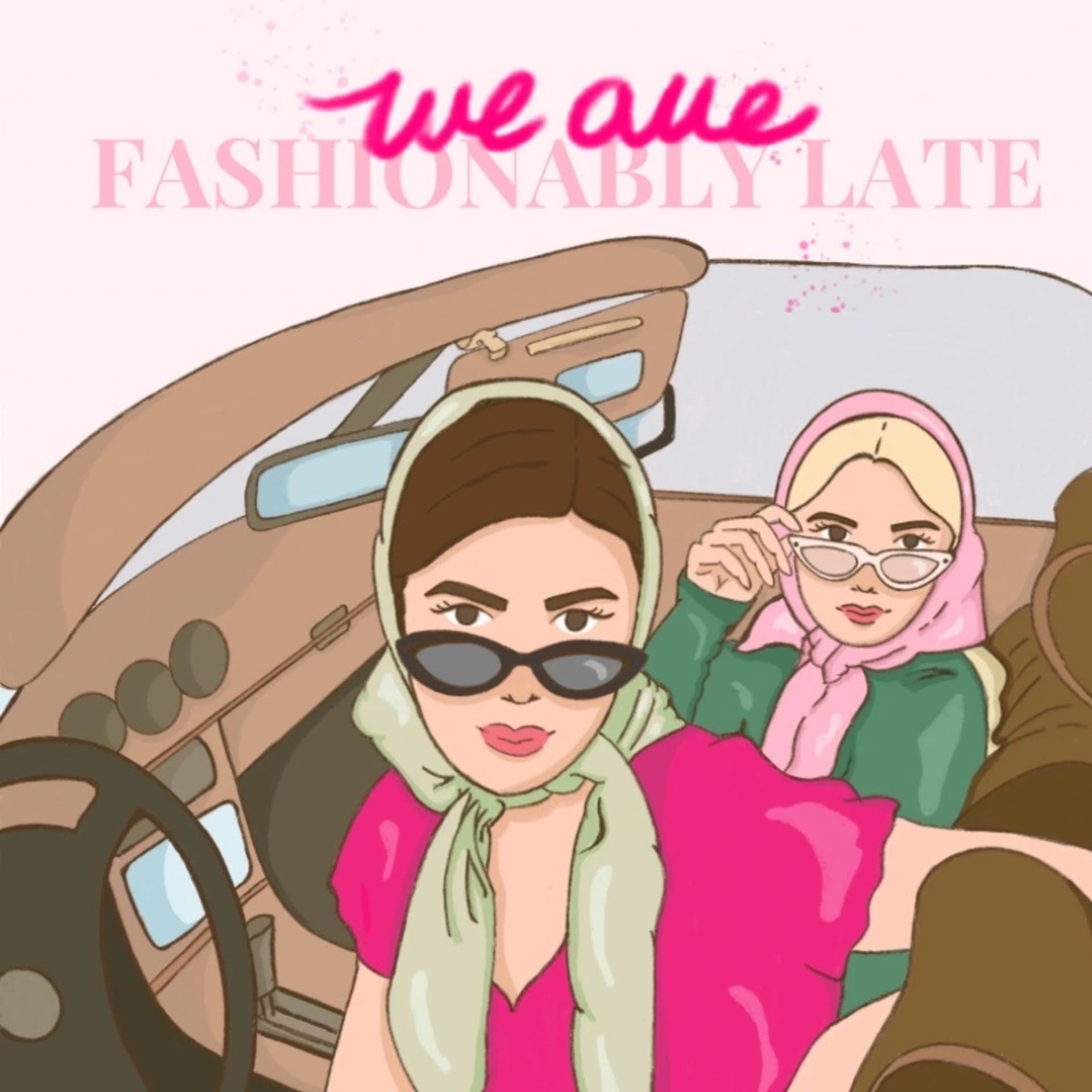 We are Fashionably Late - Podcasts