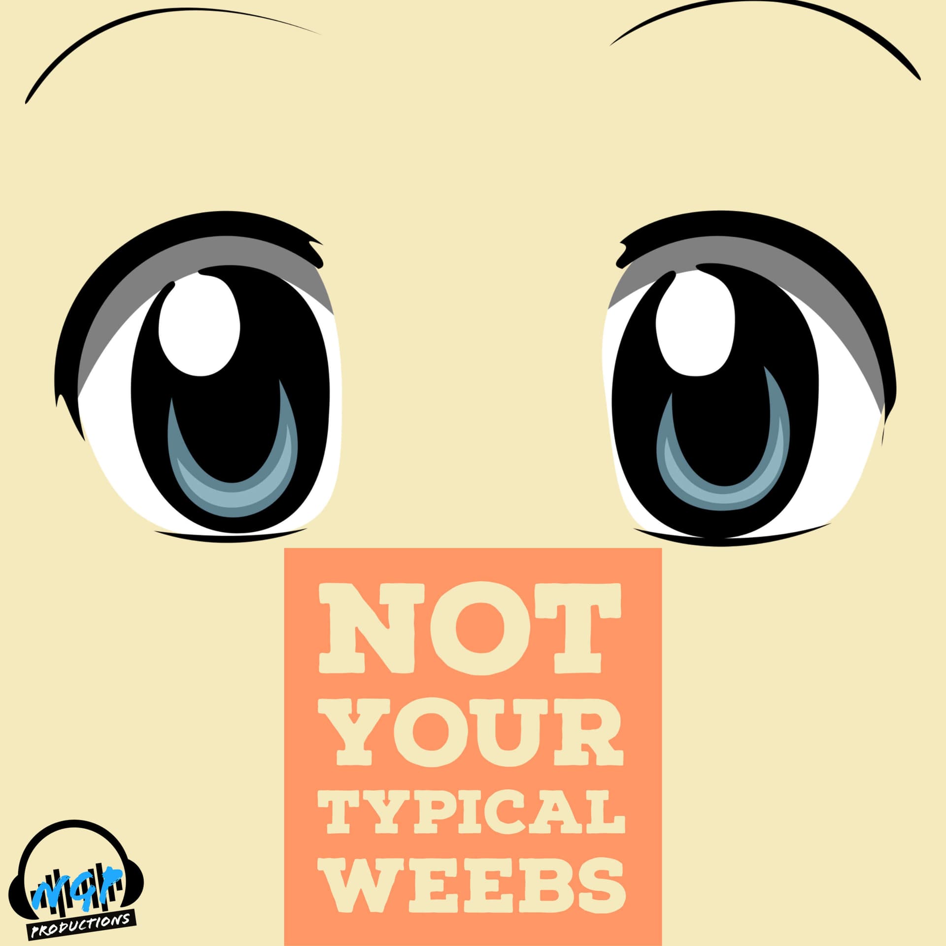 Not Your Typical Weebs - Podcasts