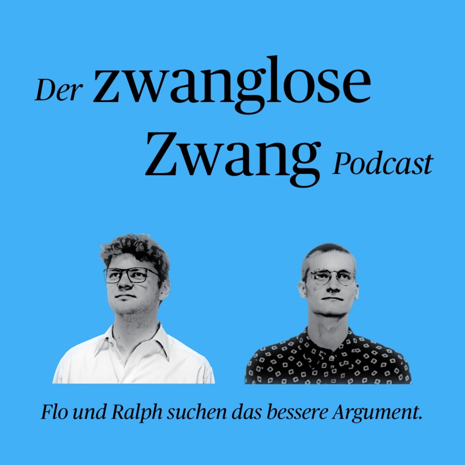 Der Zwanglose Zwang - Podcasts