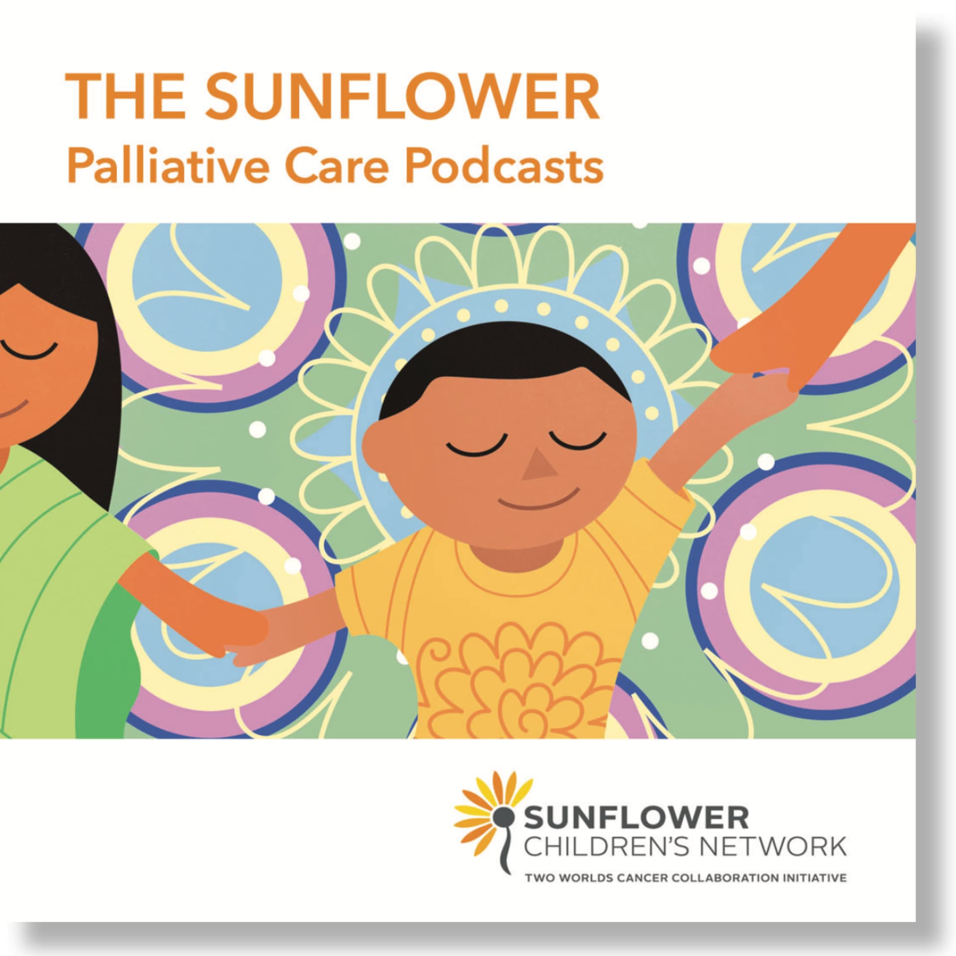 The Sunflower- Palliative Care Podcasts - Podcasts