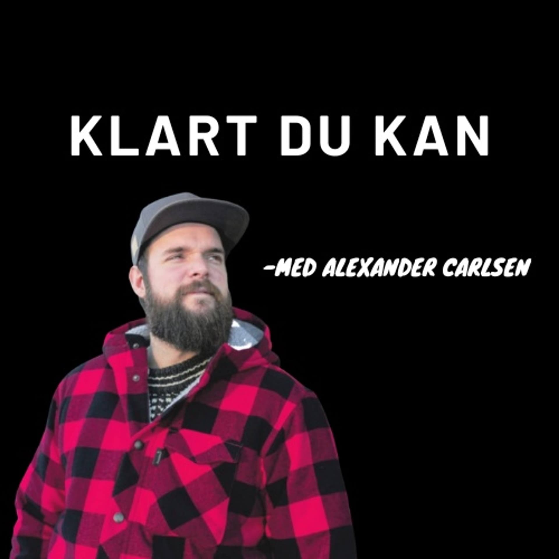 KLART DU KAN - Podcasts