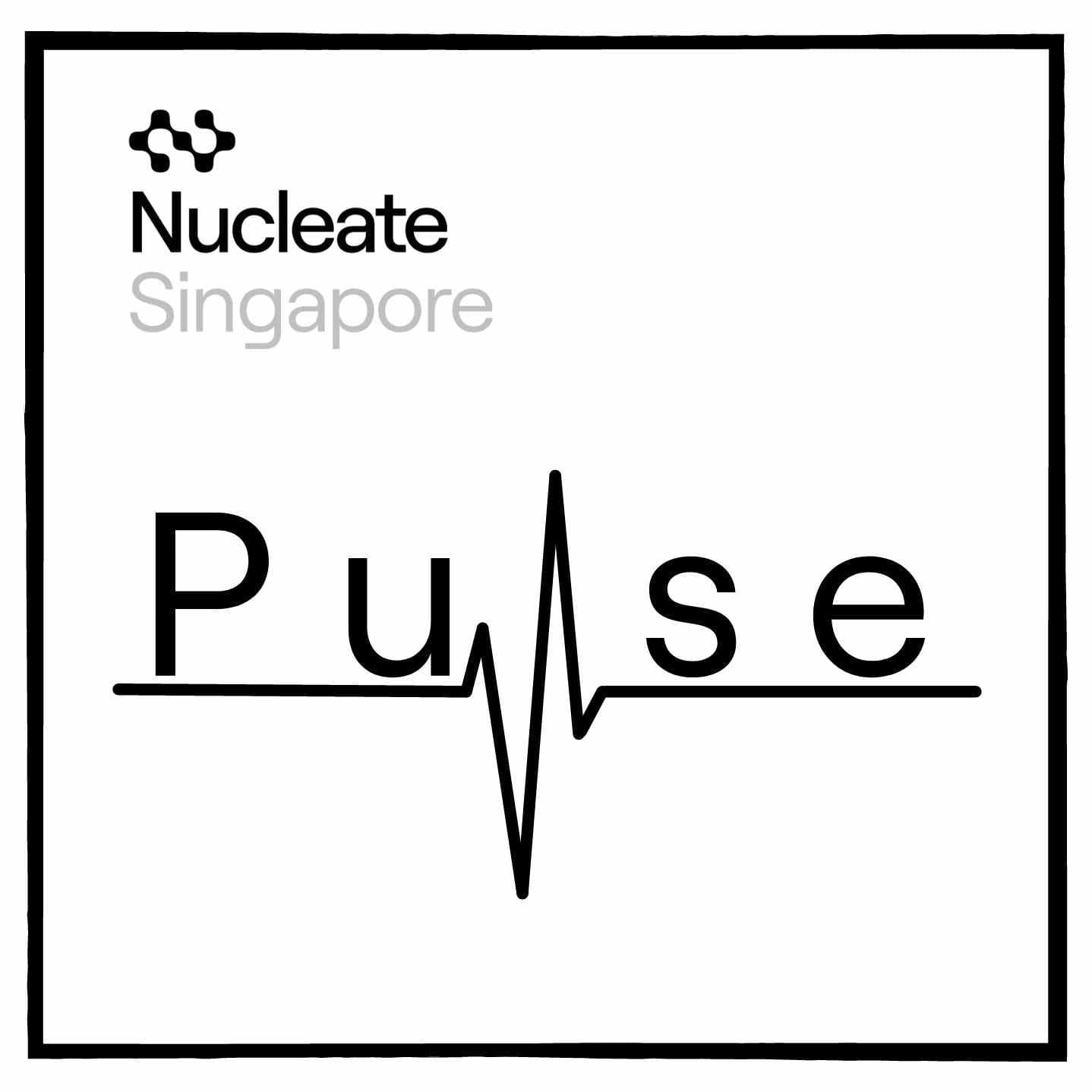 Nucleate Singapore Pulse - Podcasts