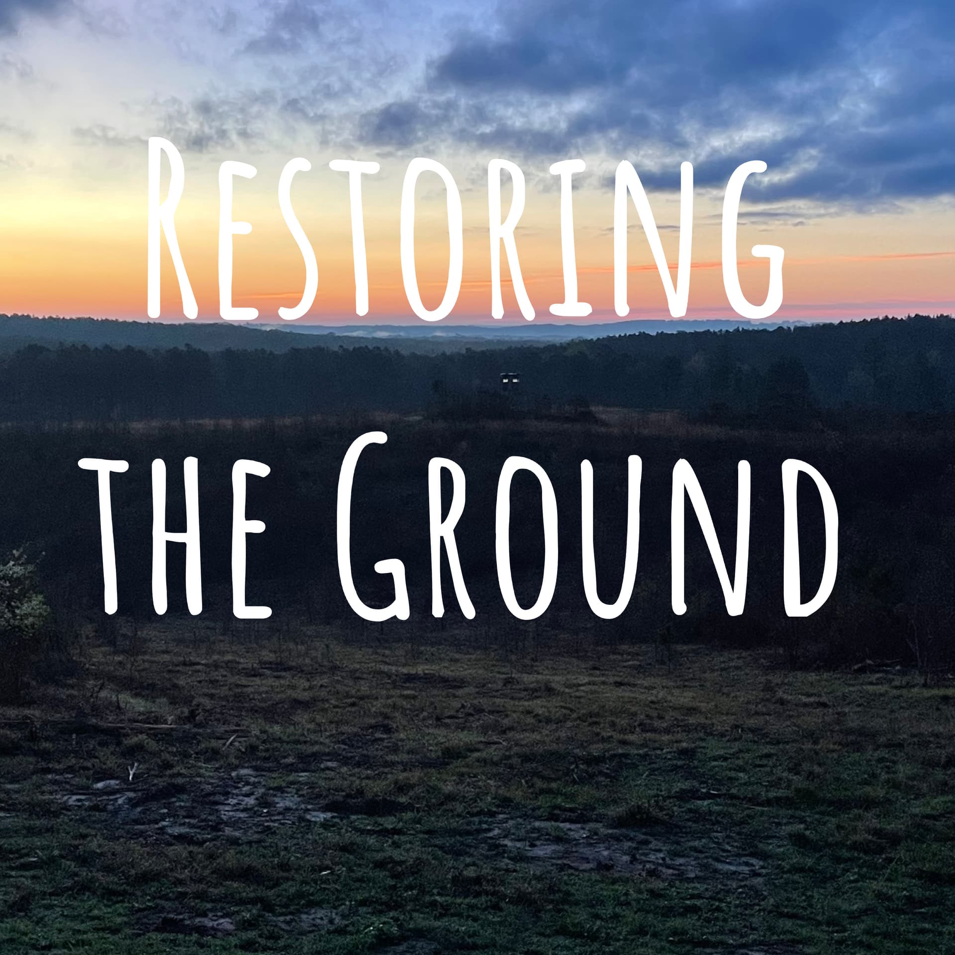 Restoring the Ground - Podcasts