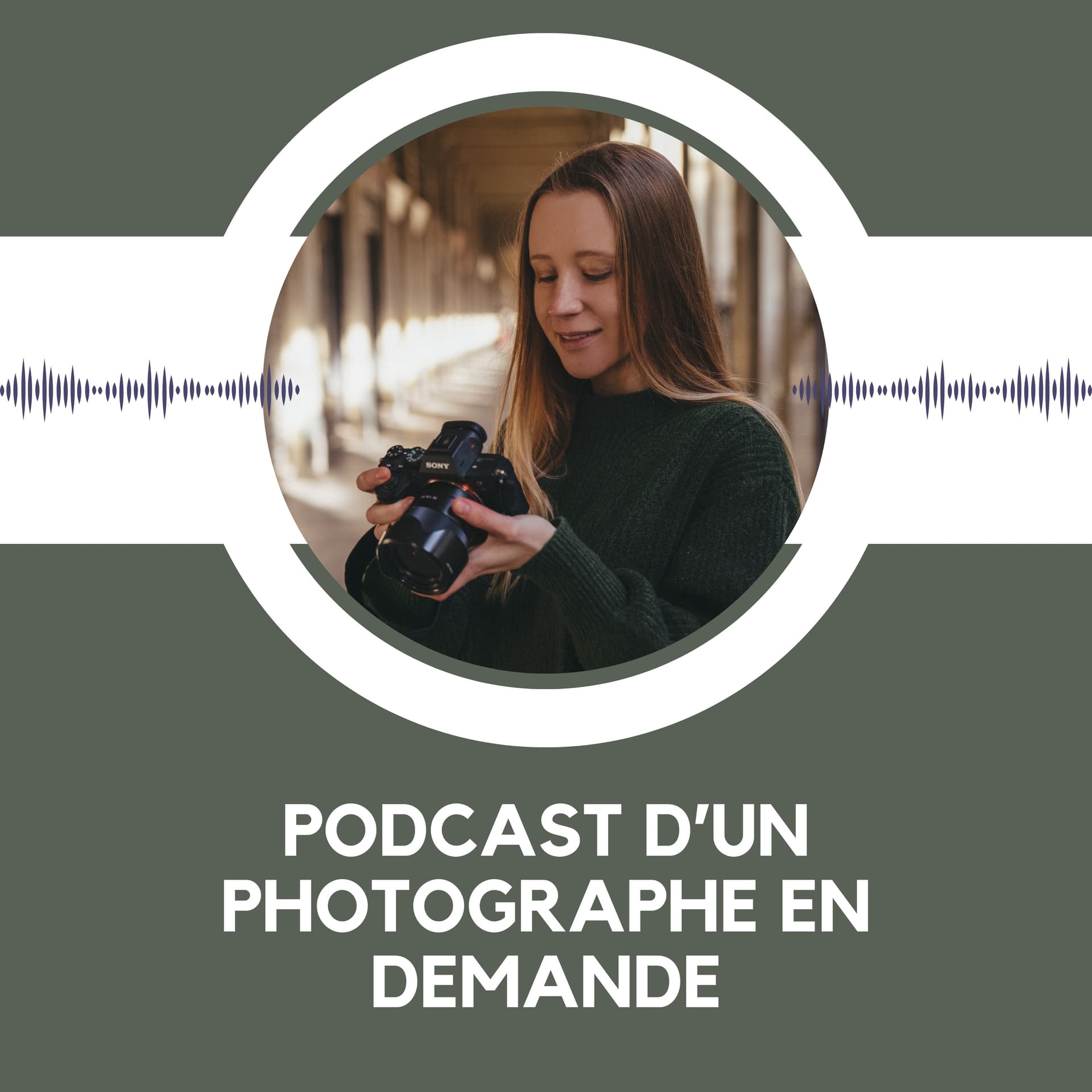 Photographe en Demande - Podcasts