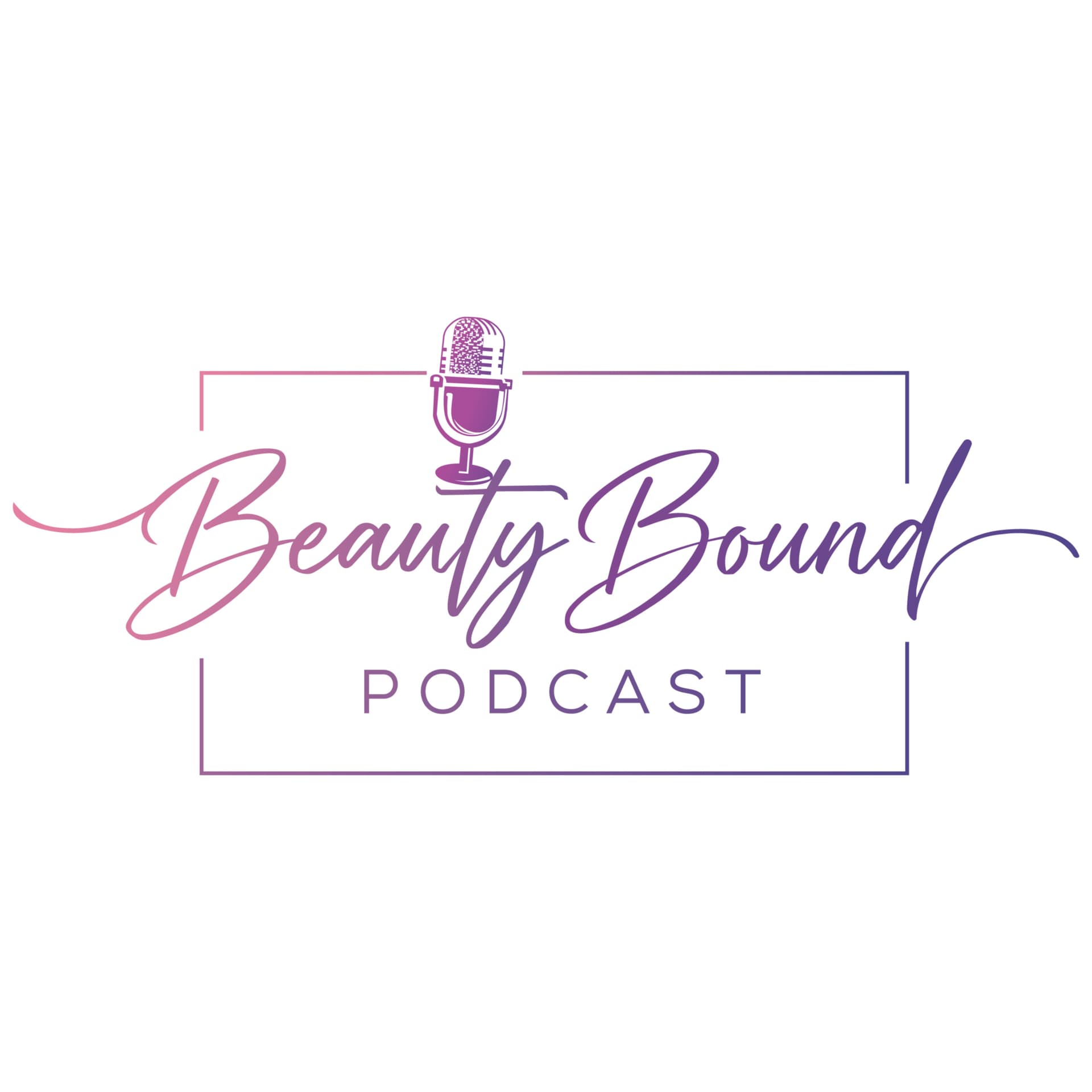 Beauty Bound - Podcasts