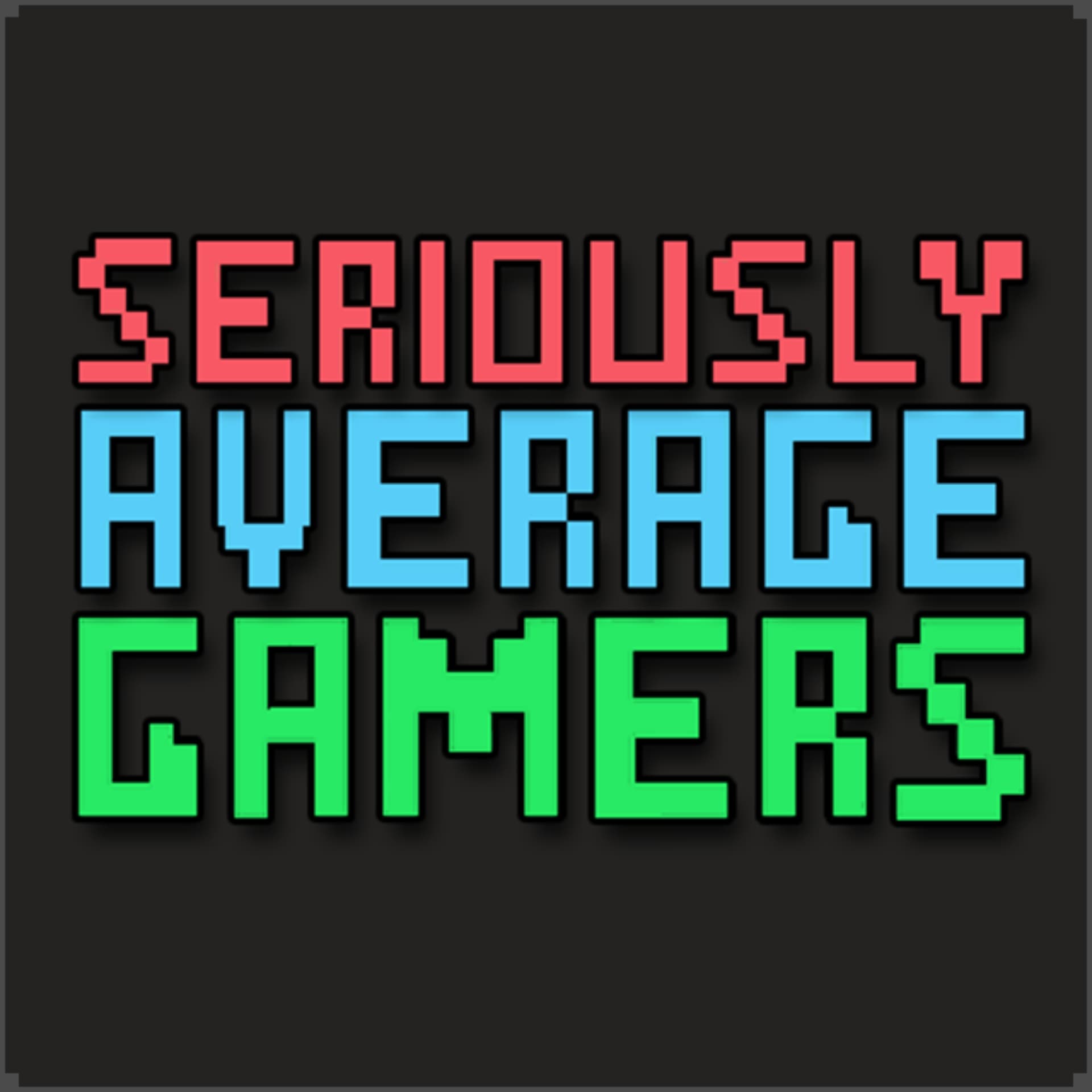 Seriously Average Gamers - Podcasts