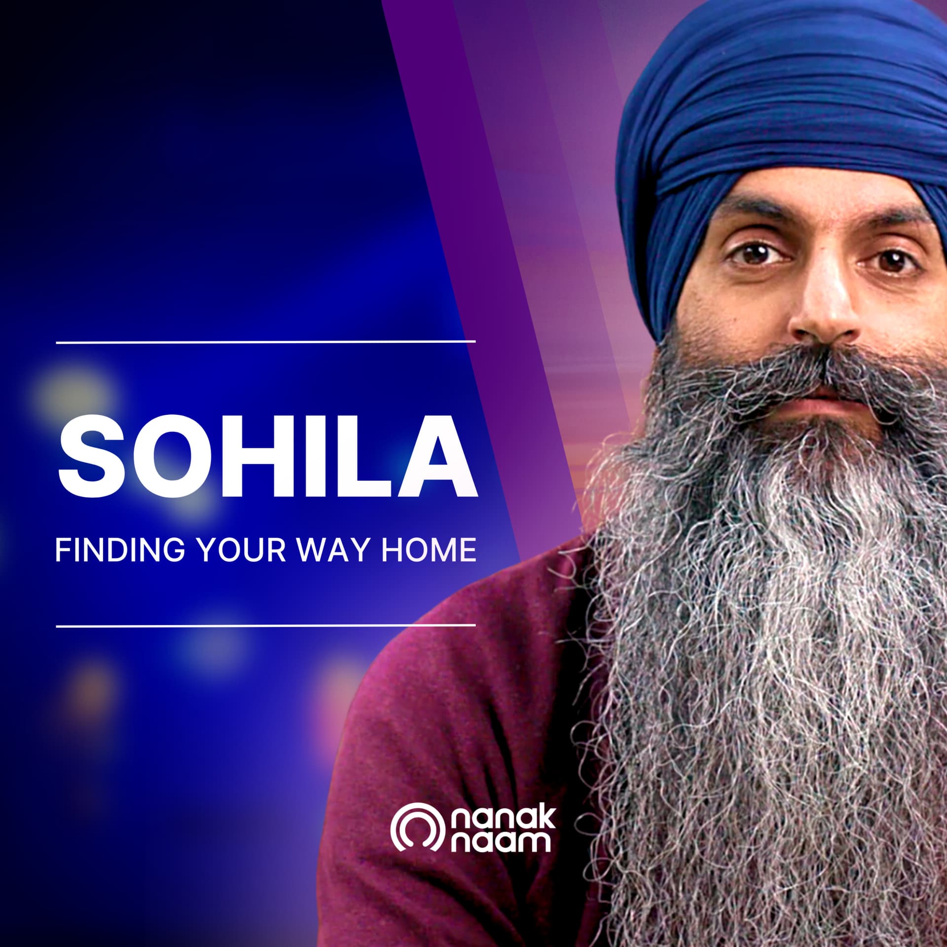 Sohila - Finding Your Way Home by Nanak Naam - Podcasts