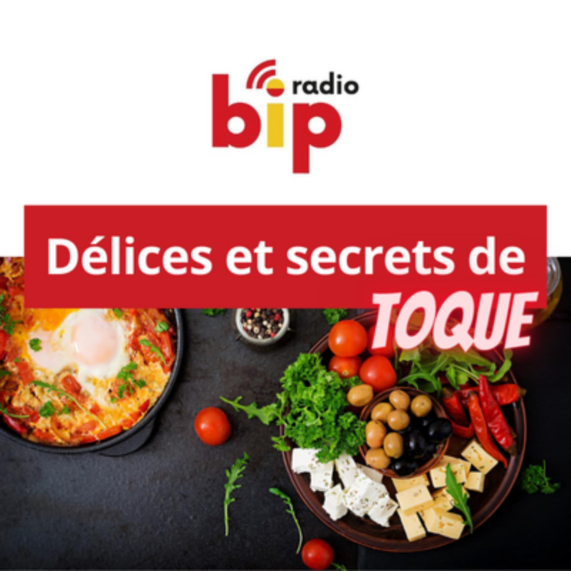 Délices et secrets de toque - Podcasts