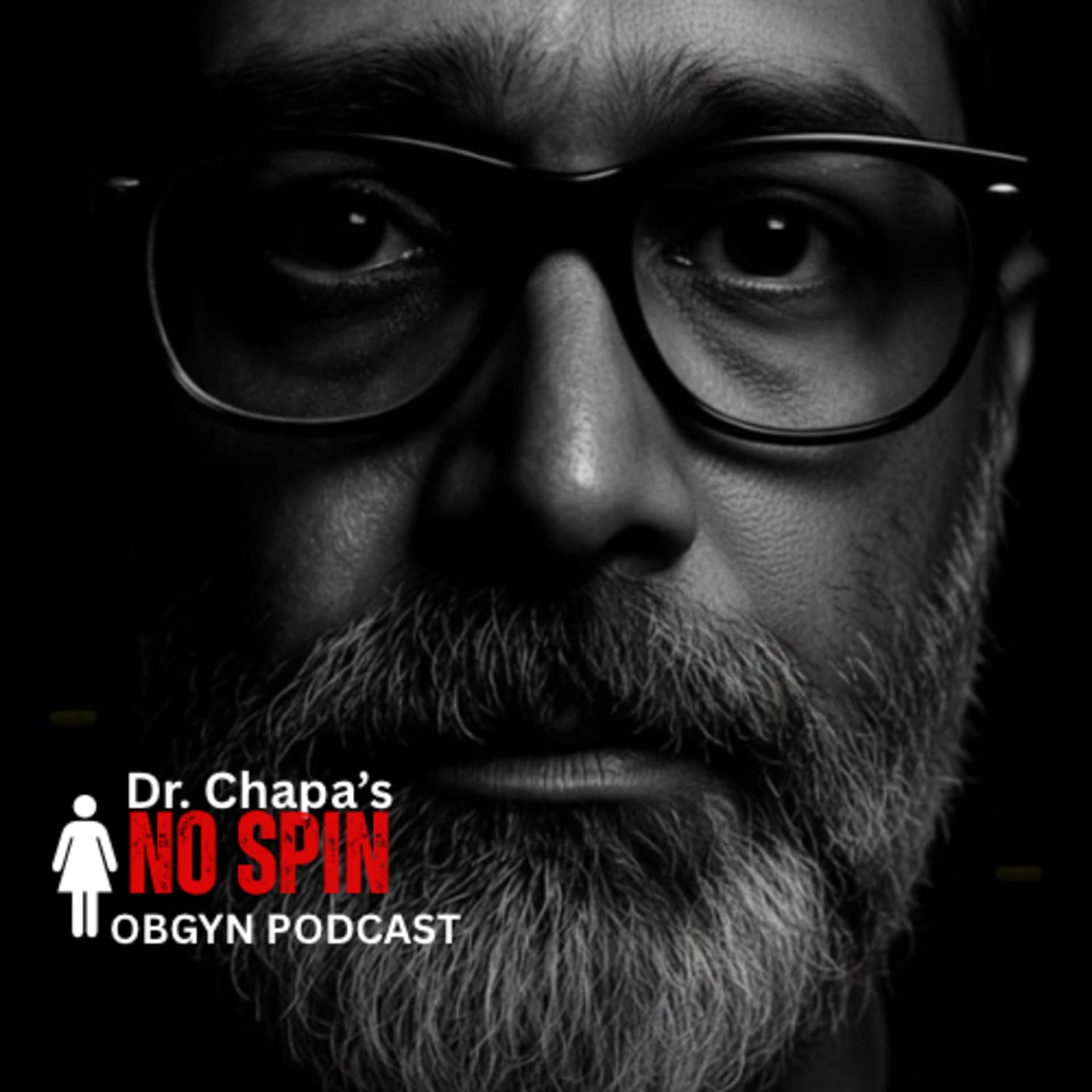 Dr. Chapa’s OBGYN Clinical Pearls - Podcasts