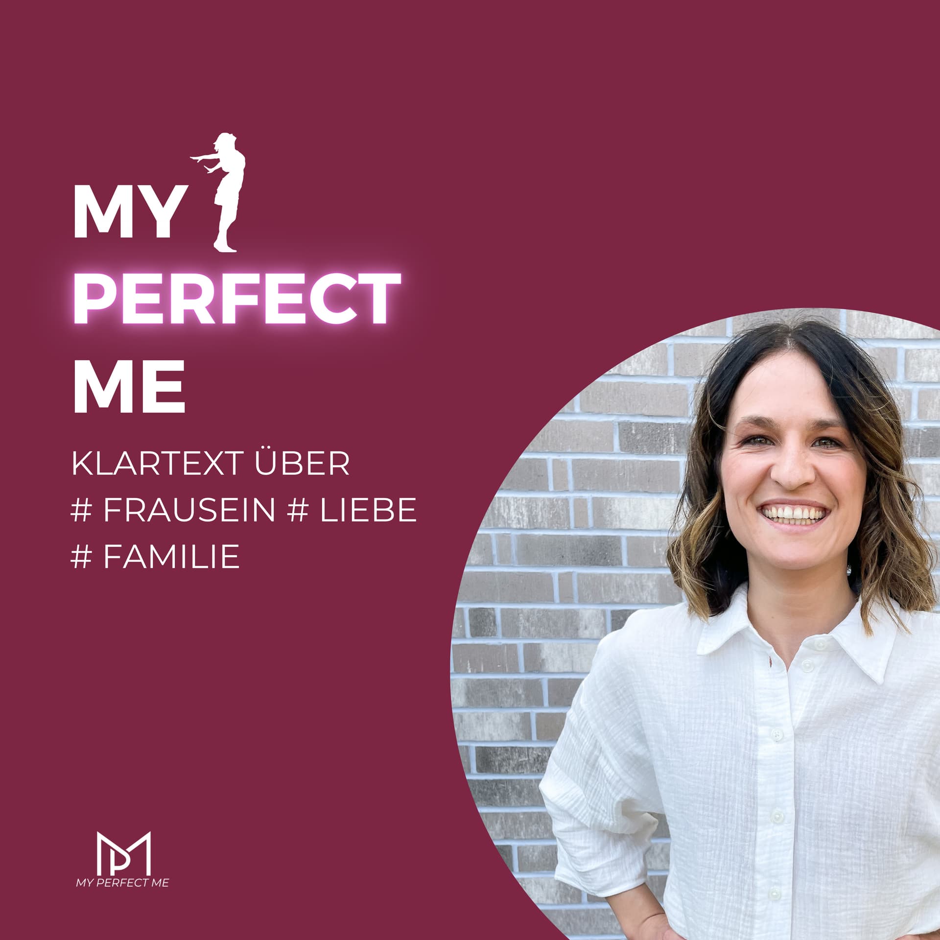 MY PERFECT ME - Podcasts