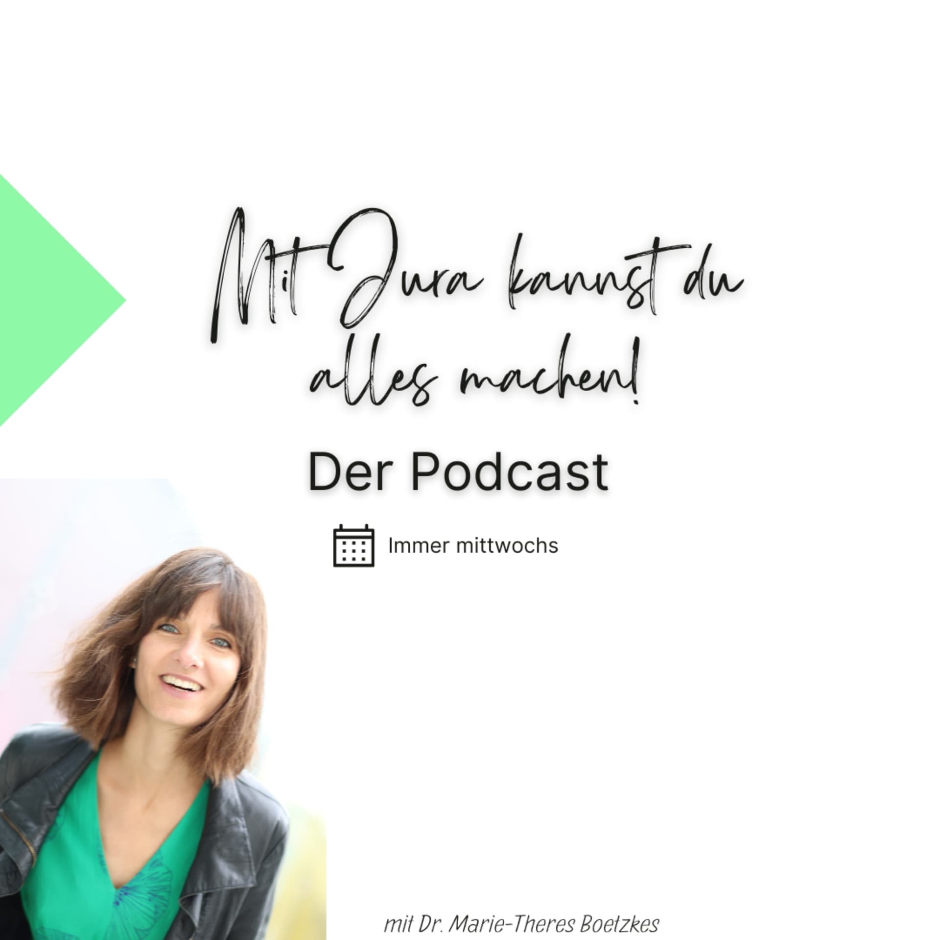 Mit Jura kannst du alles machen! - Podcasts