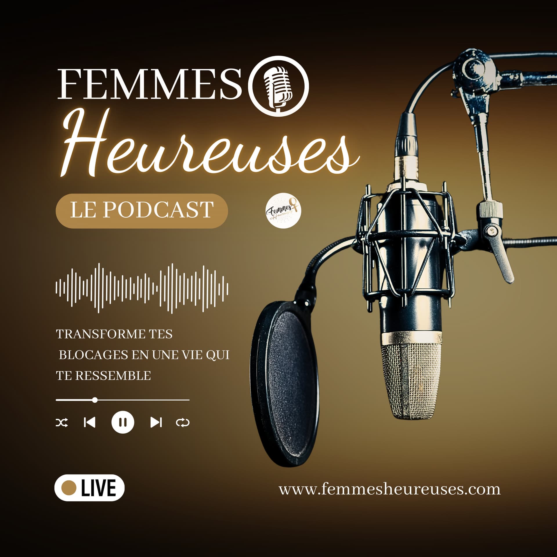 Femmes Heureuses - Le Podcast - Podcasts