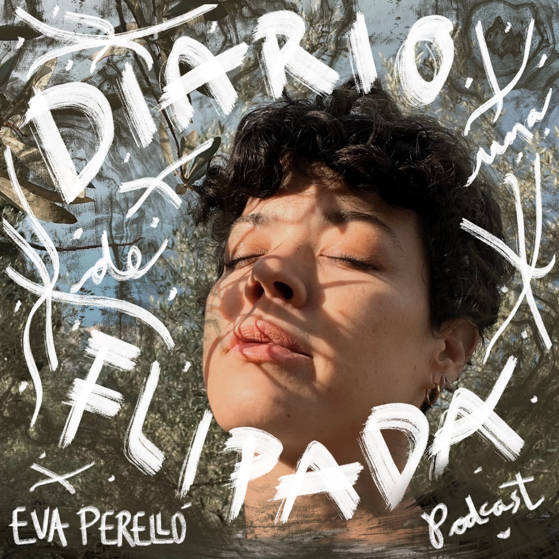 DUF 'Diario de una Flipada' | Podcast x Eva Perelló - Podcasts
