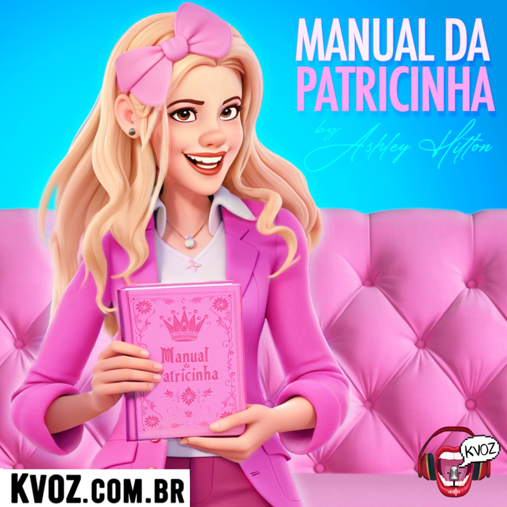 Manual da Patricinha - Podcasts
