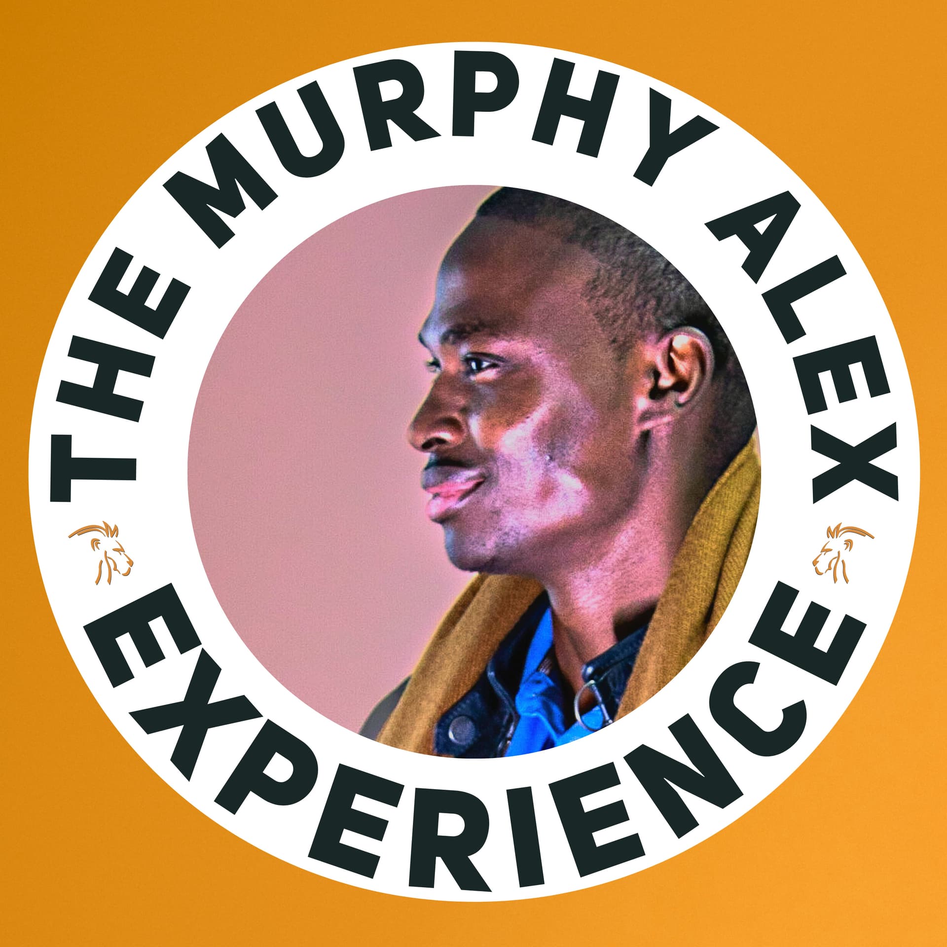 The Murphy Alex Experience - Podcasts