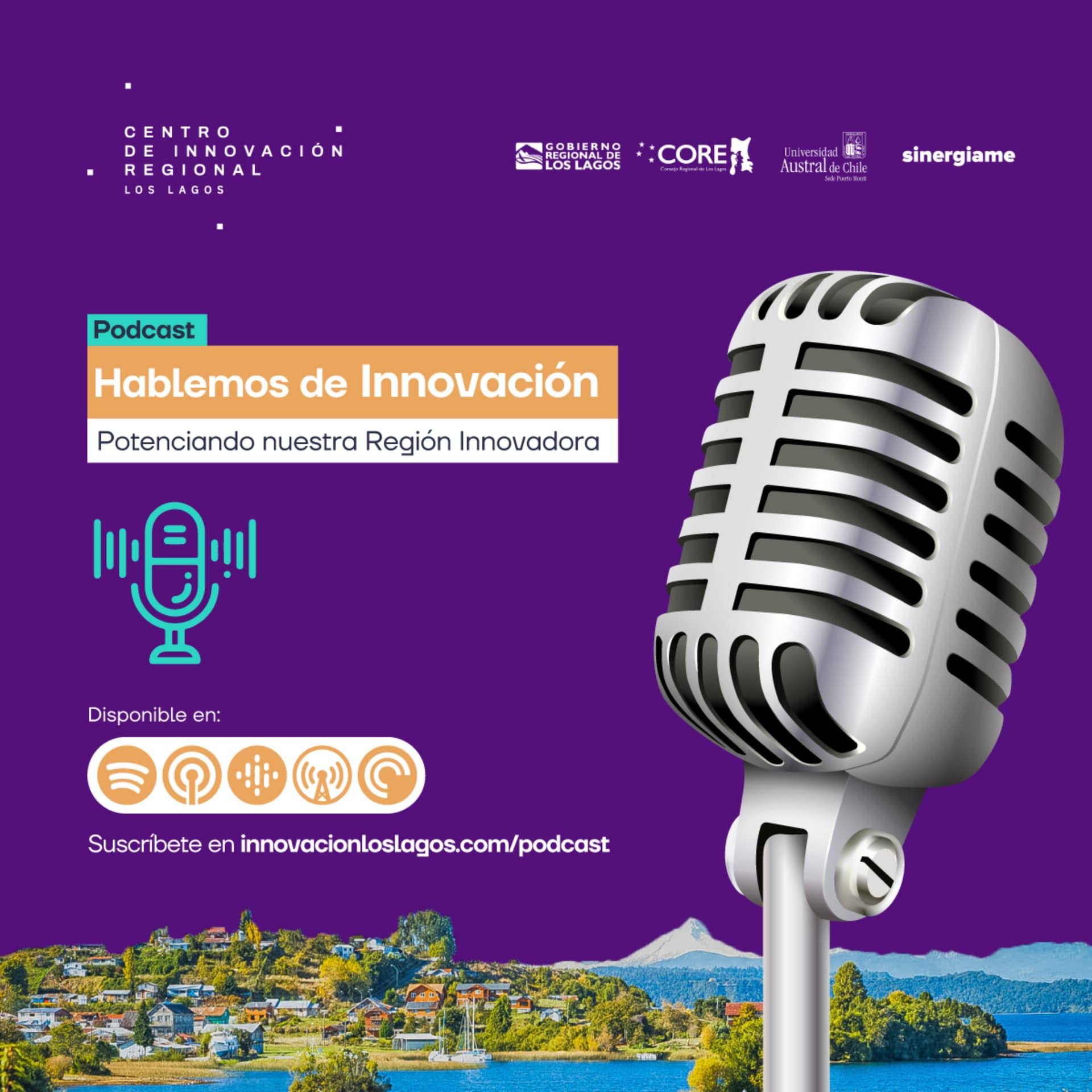 Hablemos de Innovación: Potenciando nuestra Región Innovadora - Podcasts