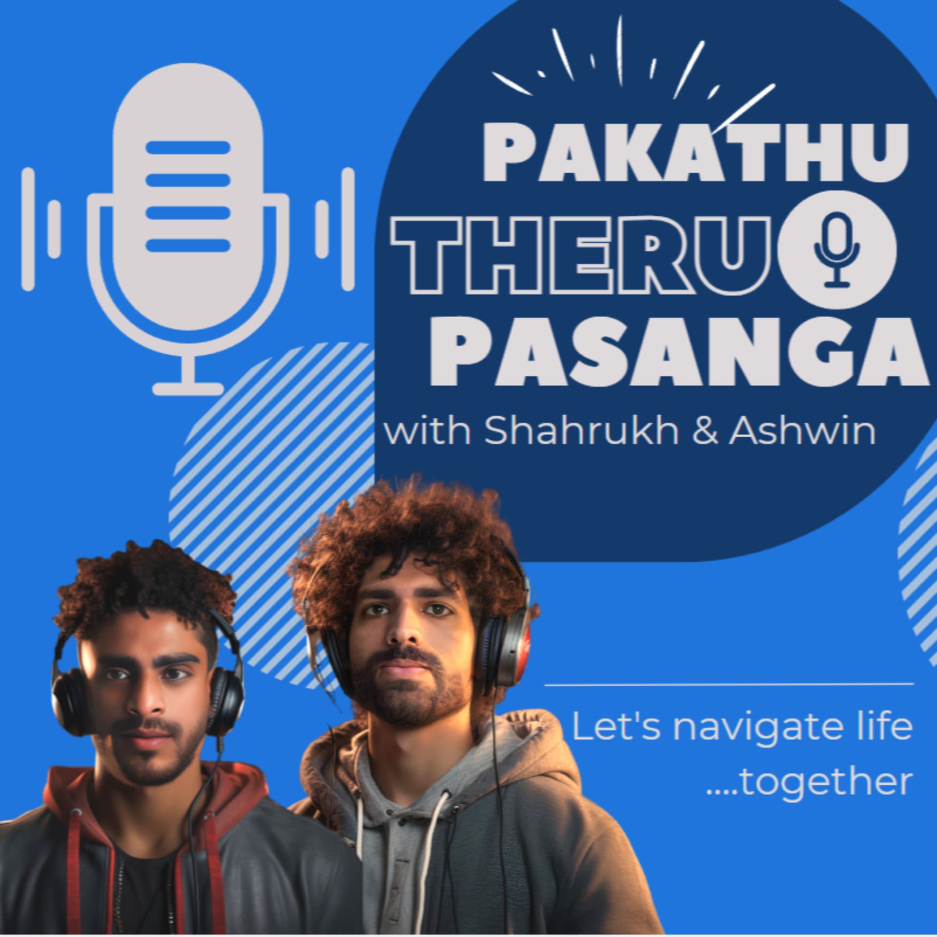 Pakathu Theru Pasanga - Podcasts