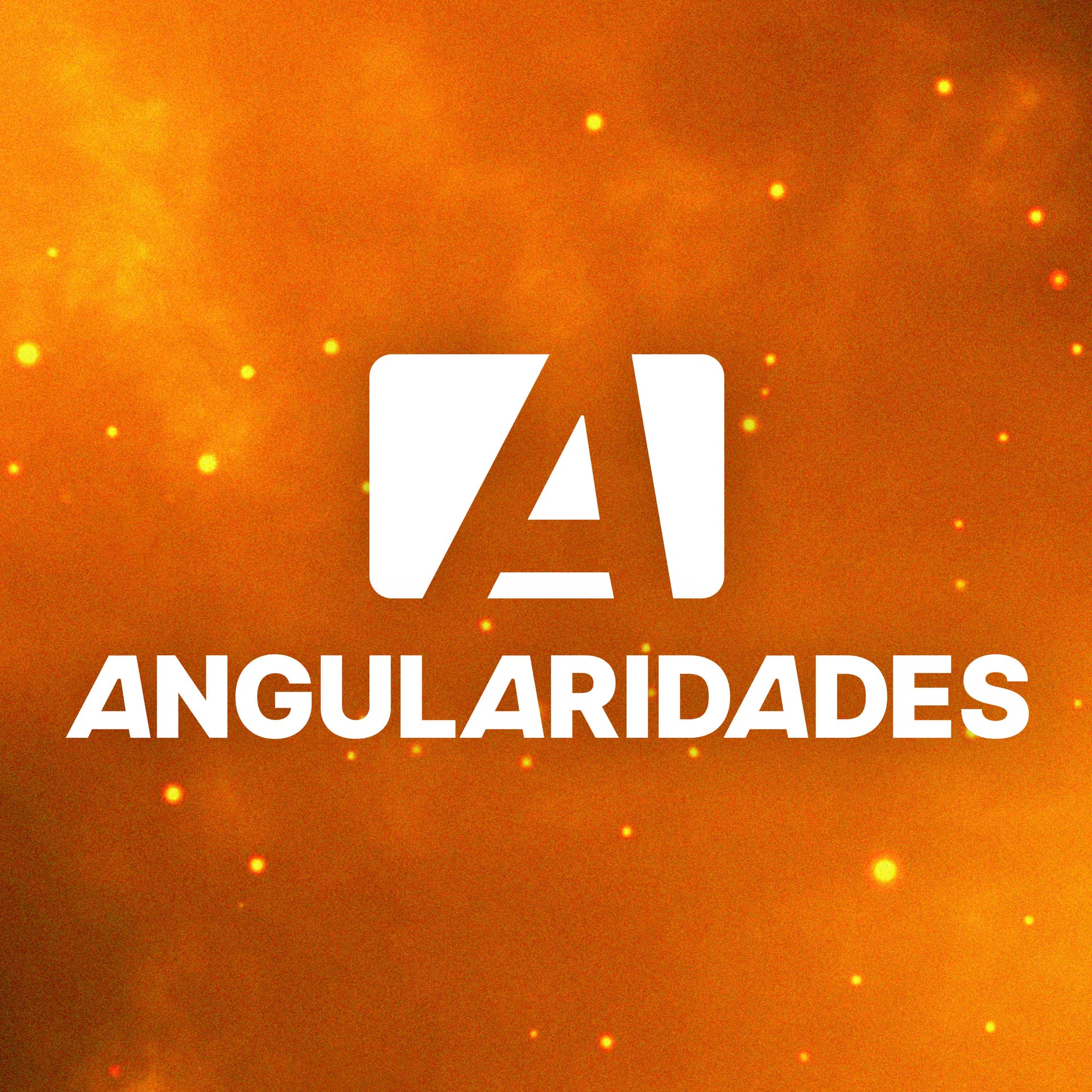 Angularidades - Podcasts