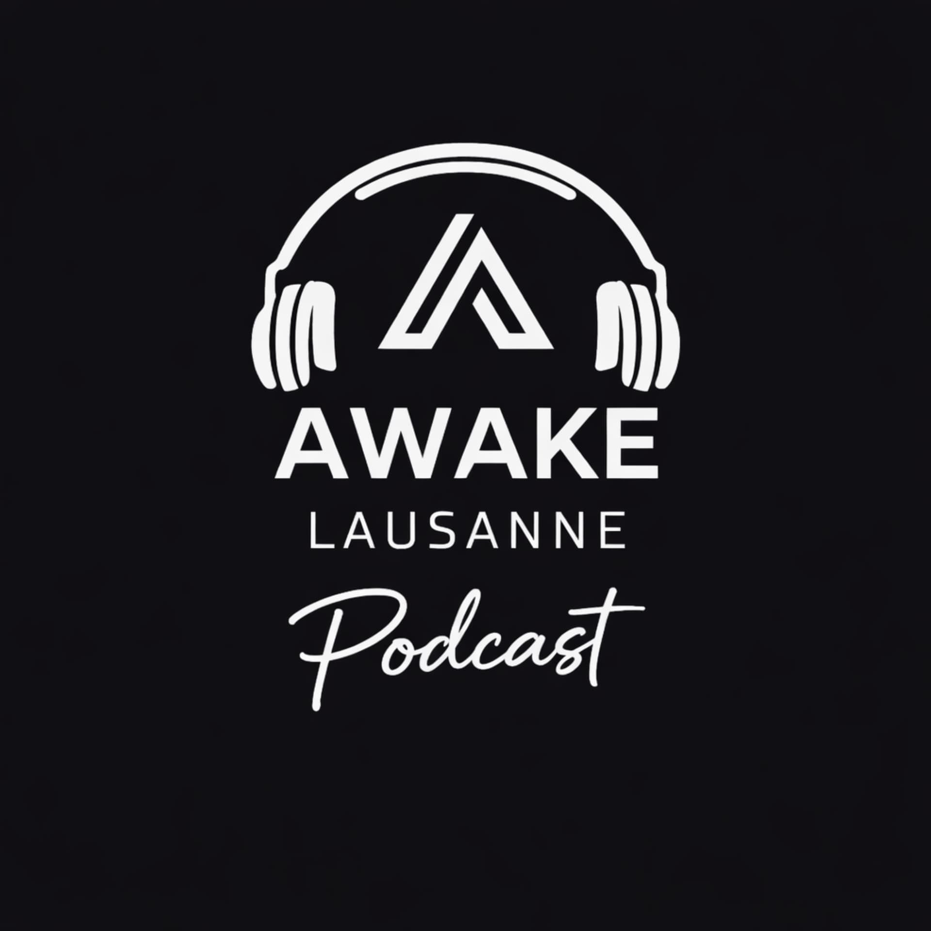 AWAKE Lausanne Podcast - Podcasts