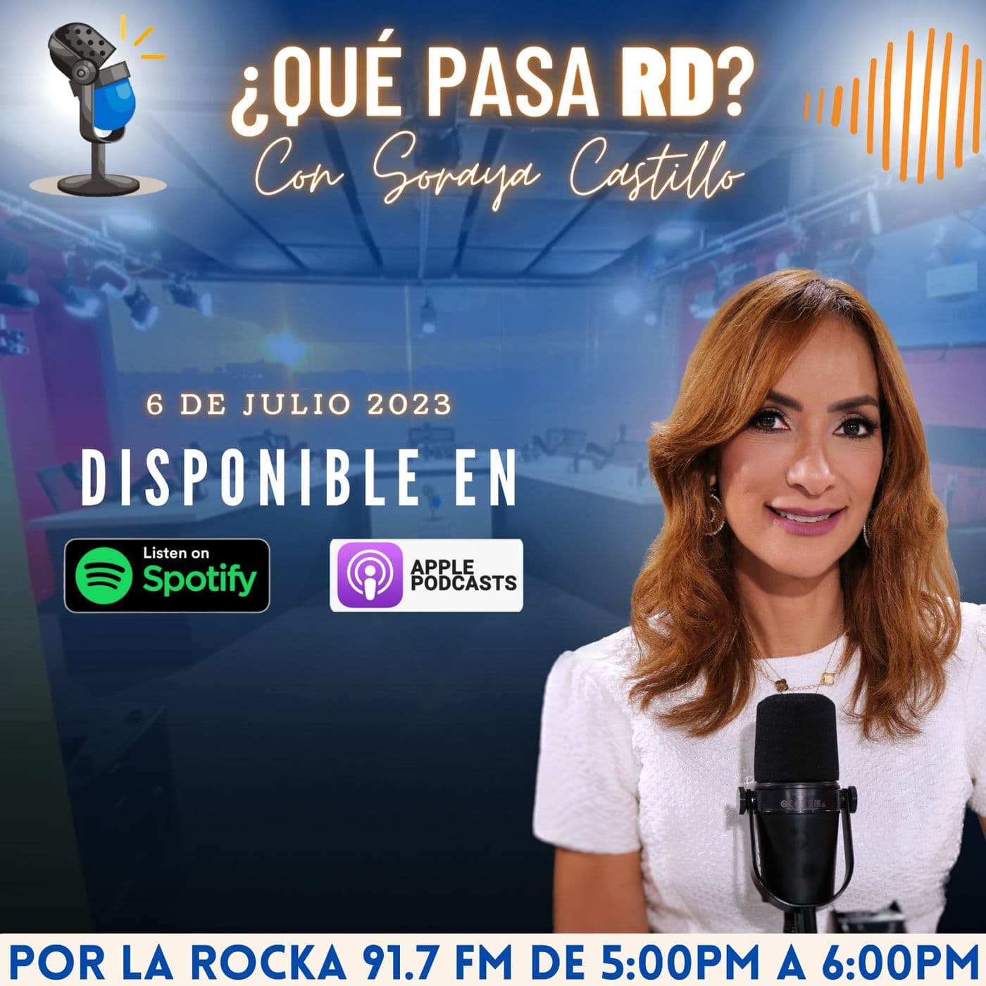 Que Pasa RD Soraya Castillo - Podcasts