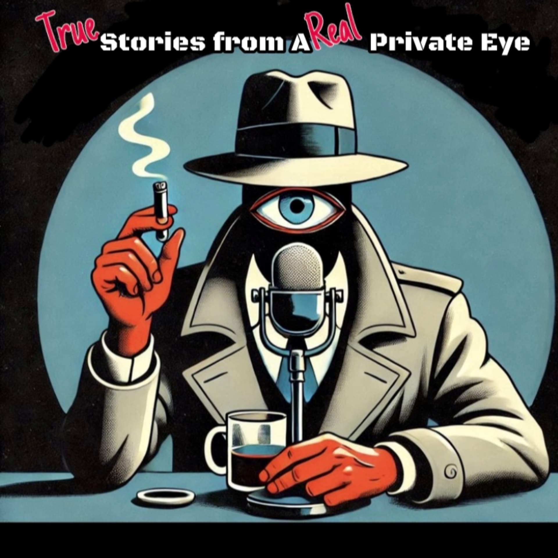 True Stories From A Real Private Eye - Podcasts