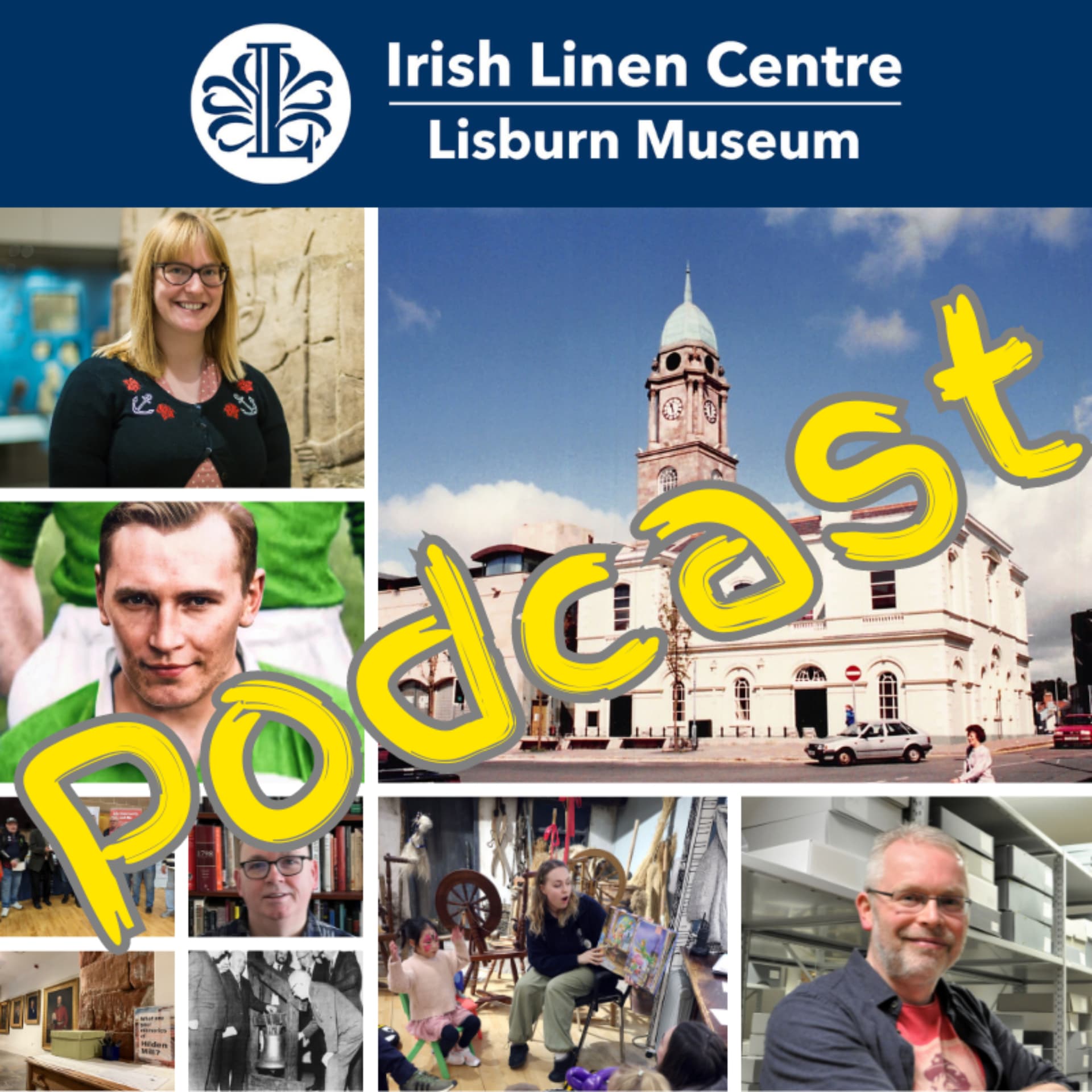 Lisburn Museum Podcast - Podcasts