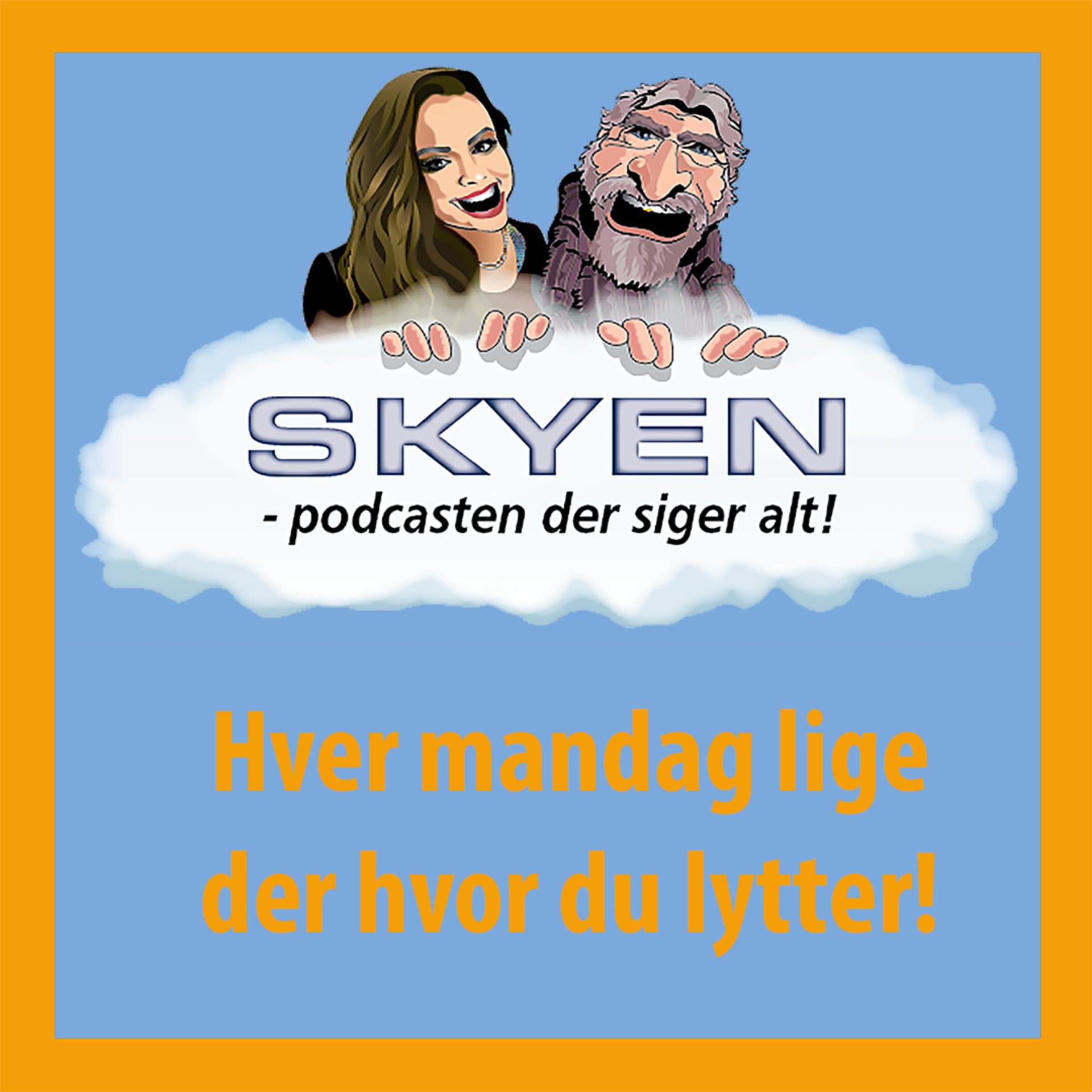 SKYEN - Podcasts