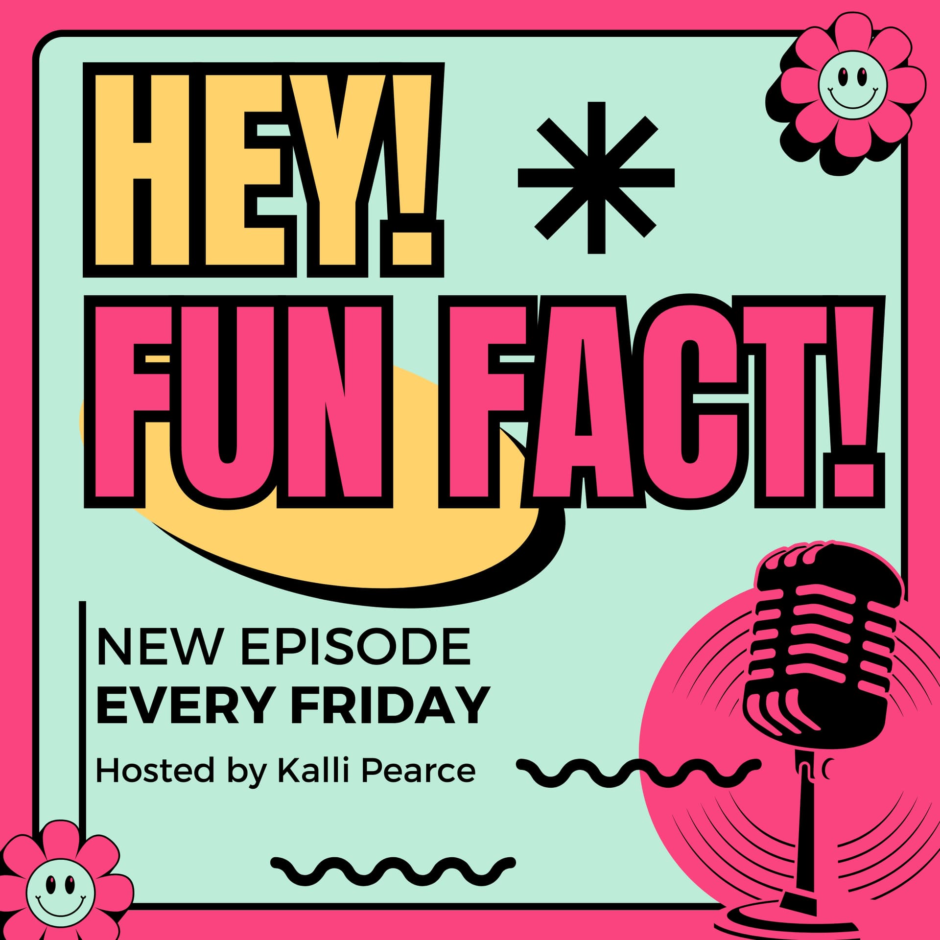 Hey! Fun Fact! - Podcasts