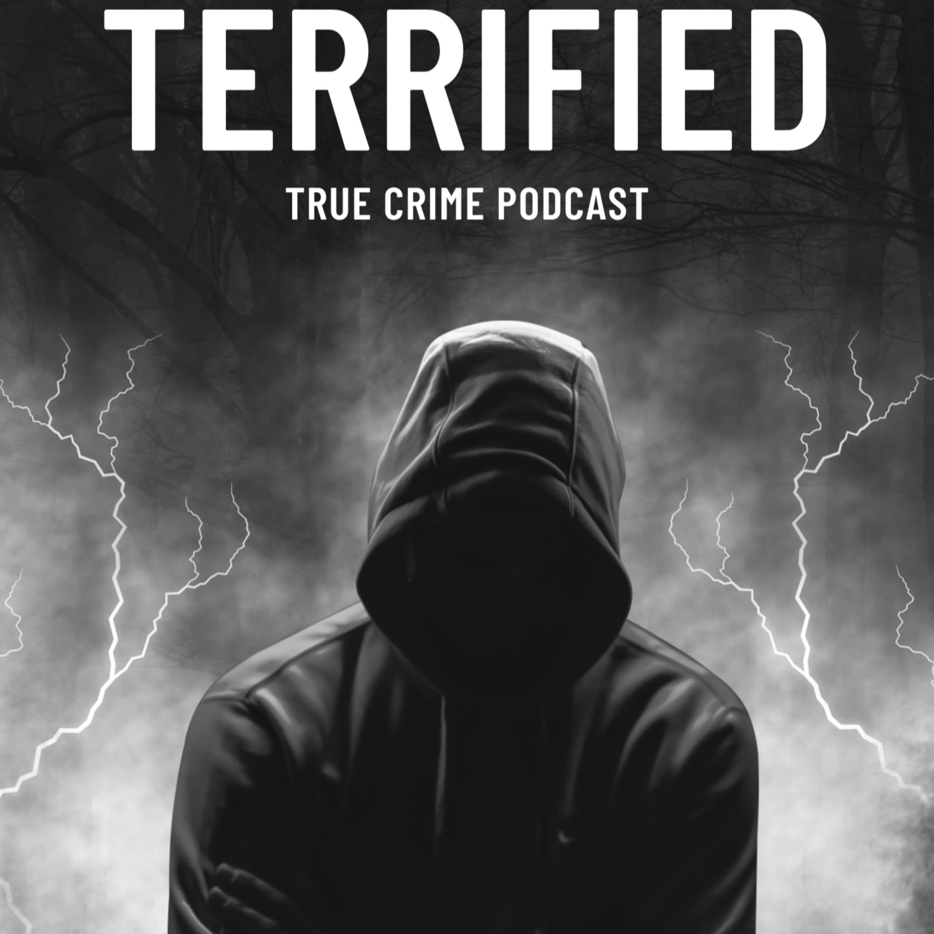 Terrified - Podcasts