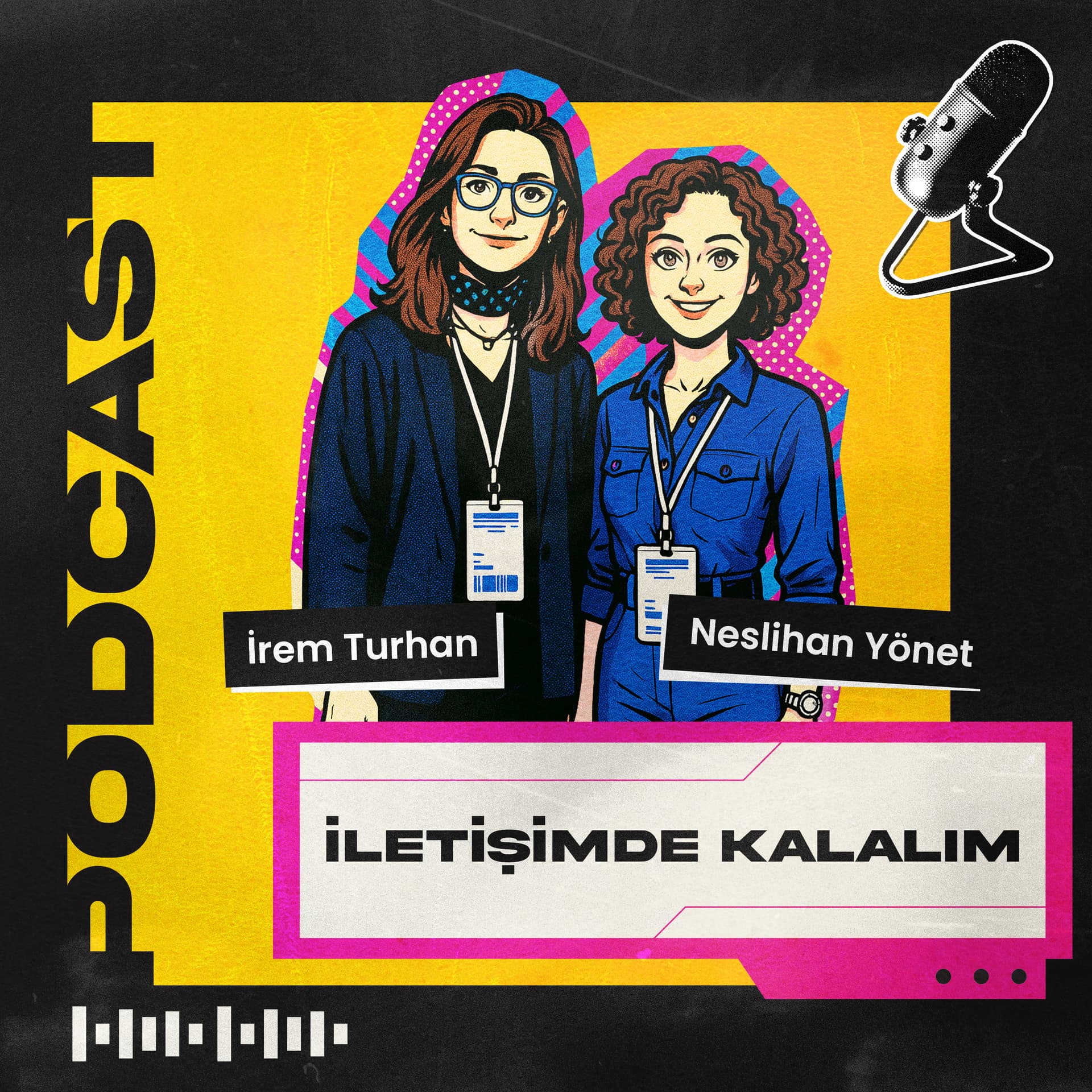İletişimde Kalalım - Podcasts