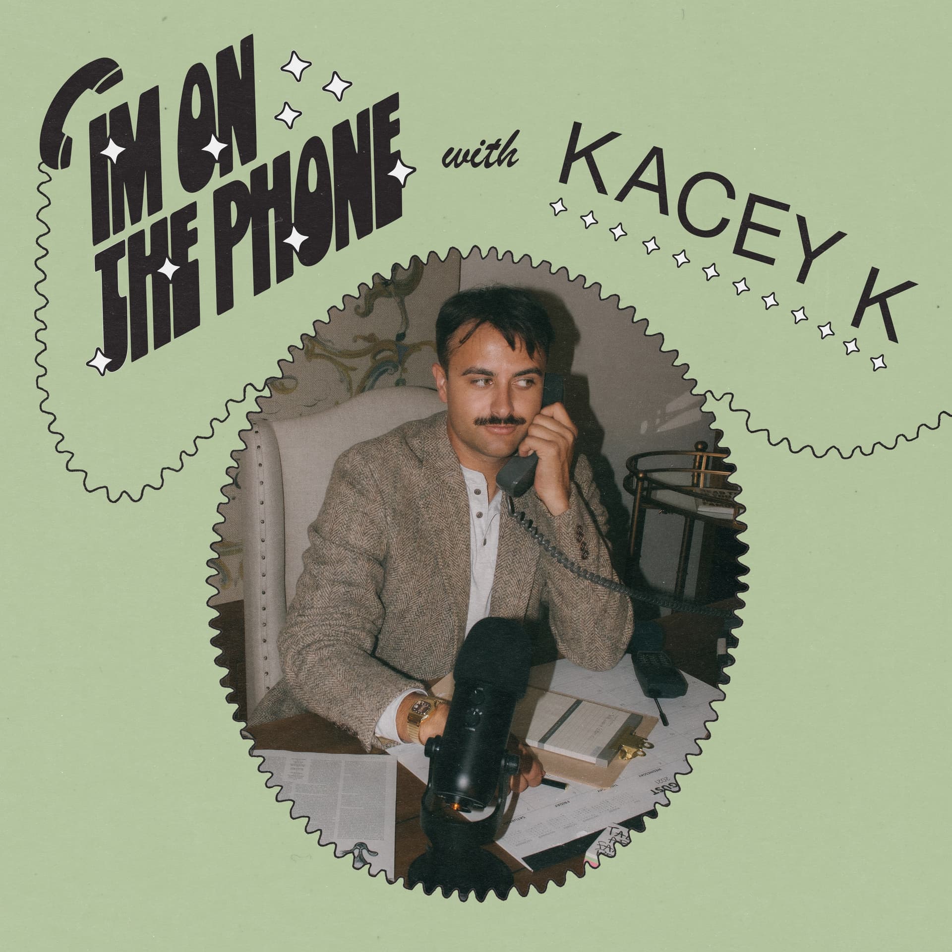 I'm On the Phone with Kacey K - Podcasts