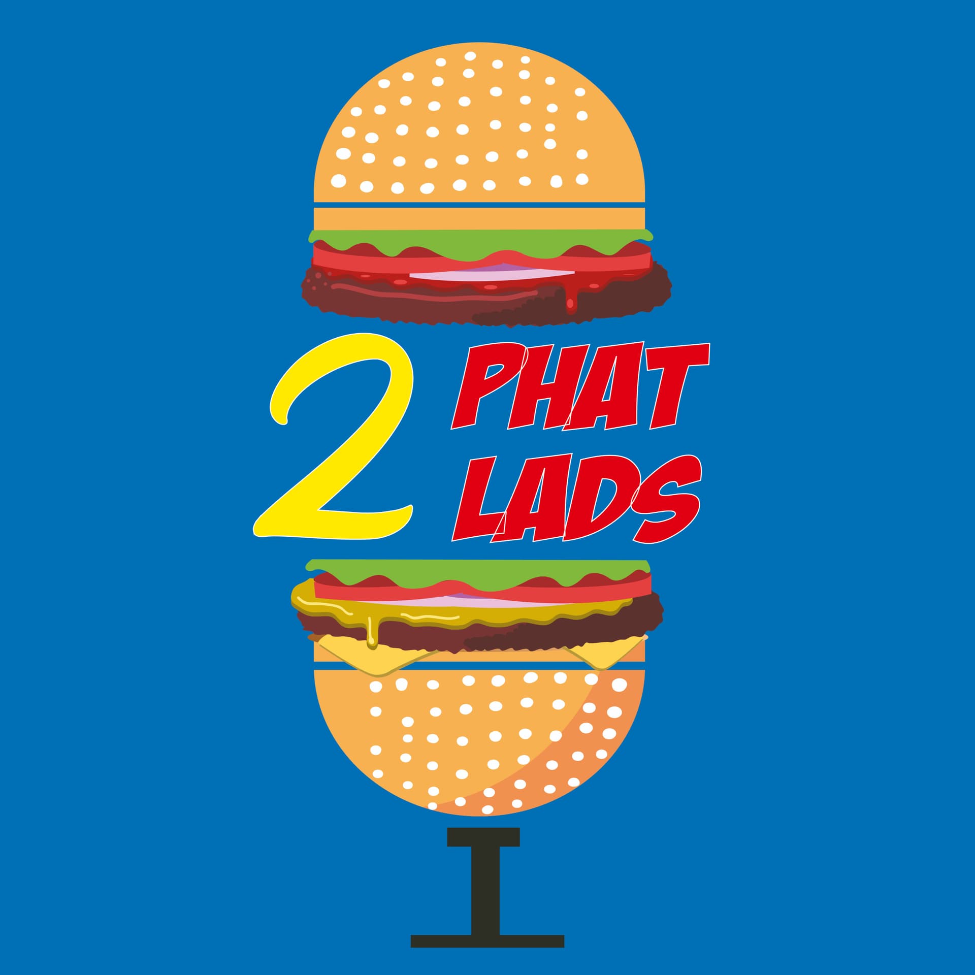 2 Phat Lads - Podcasts