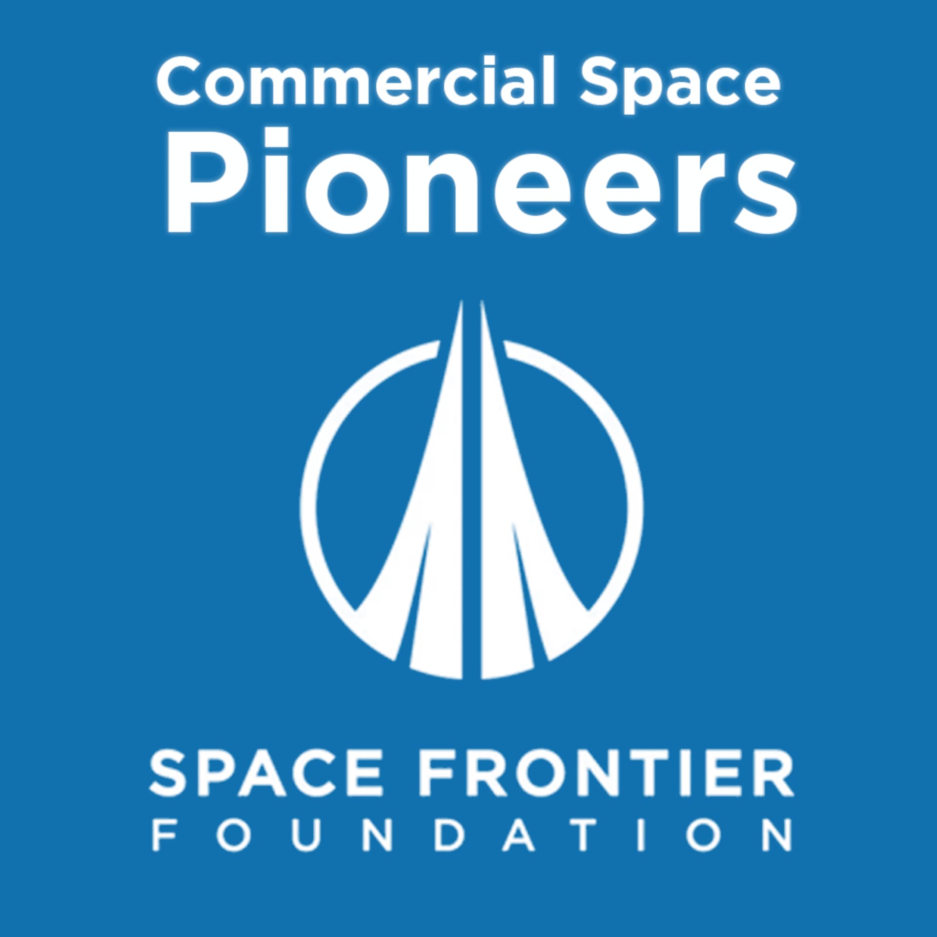 Commercial Space Pioneers Series - Podcasts